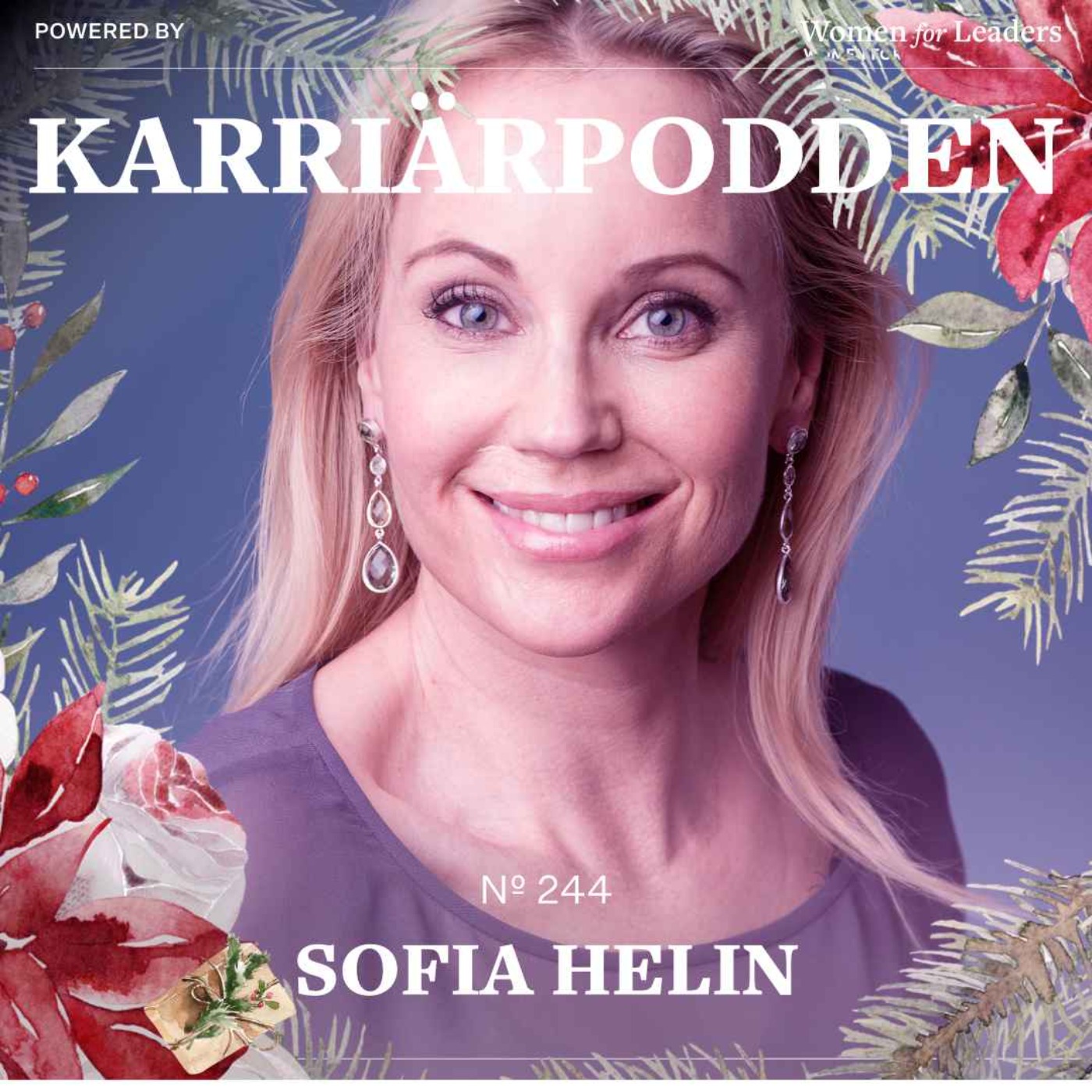 cover art for #244 Sofia Helin (favorit i repris) - Women for Leaders Julkalender lucka 20