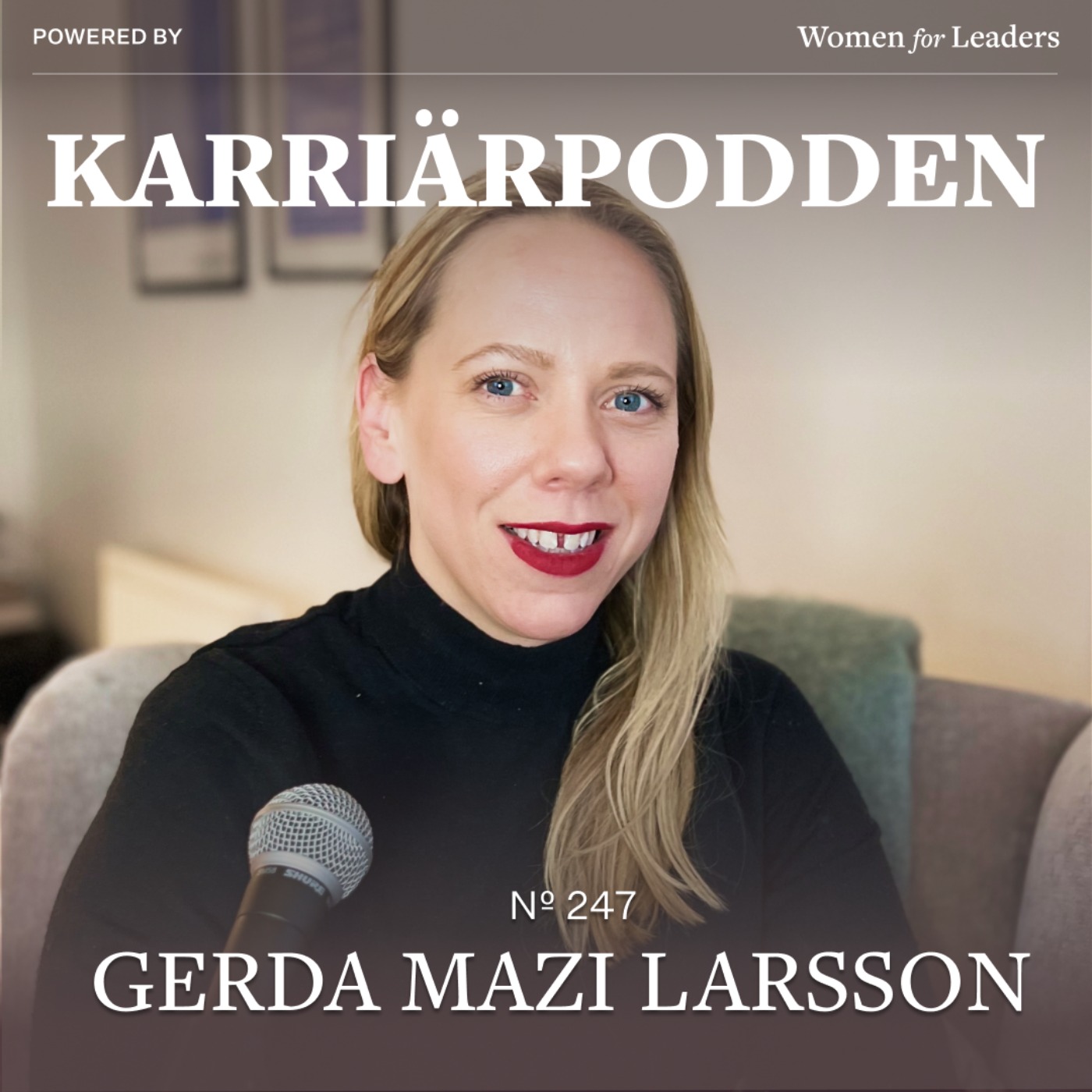 #247 Gerda Mazi Larsson - CEO Curitas Ventures episode artwork
