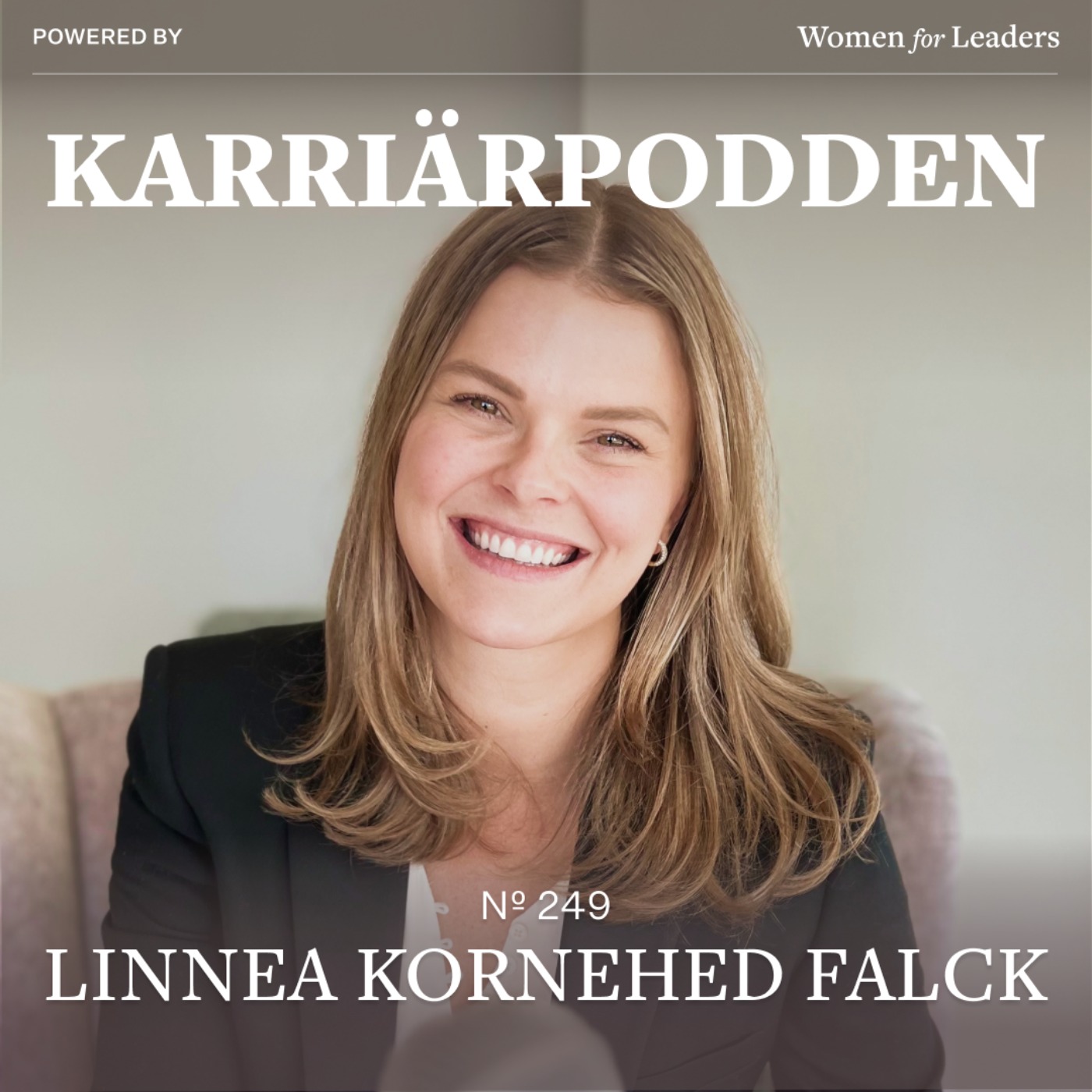 cover art for #249 Linnea Kornehed Falck - Co-founder, Deputy CEO & CMO Einride 