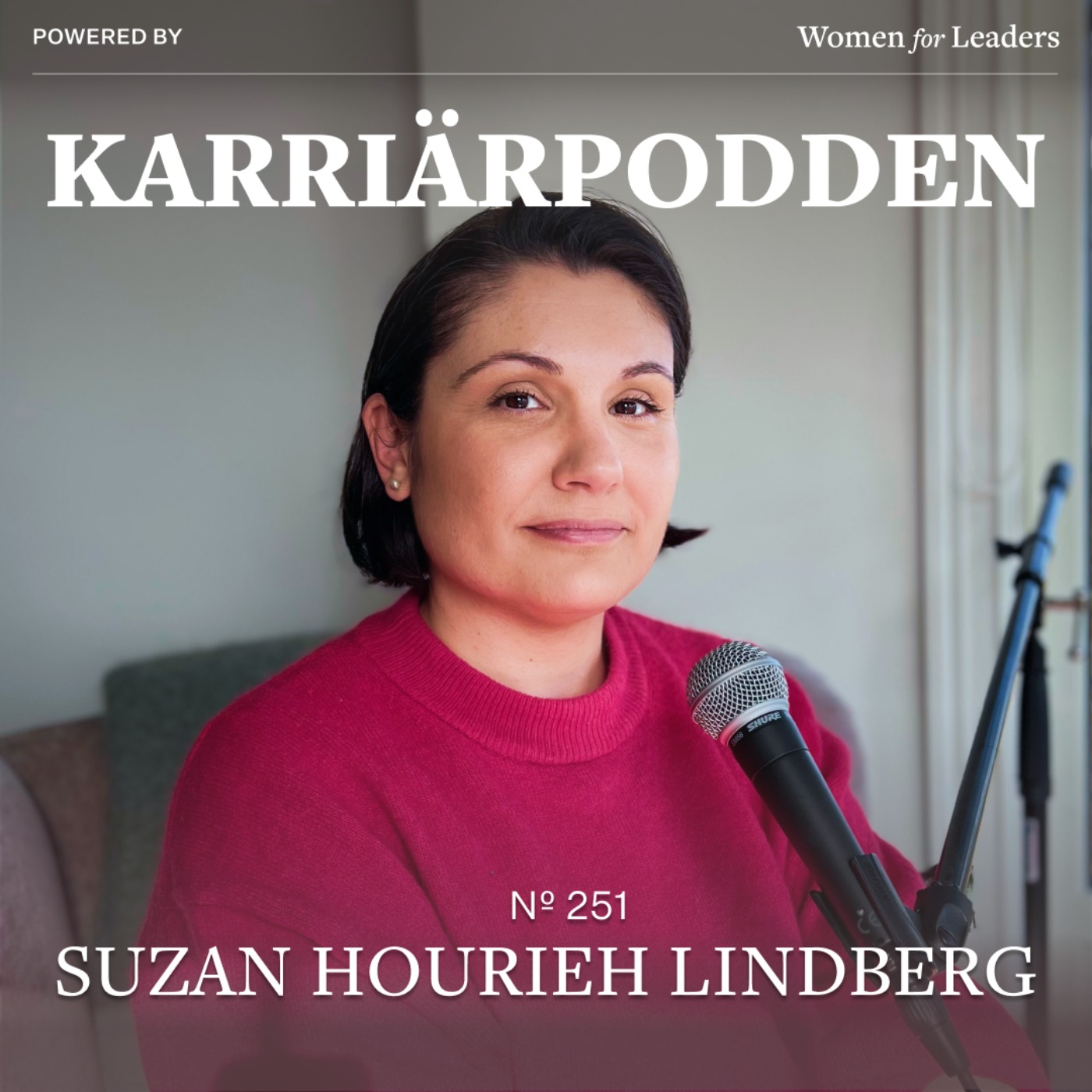 #251 Suzan Hourieh Lindberg - VD & medgrundare Perspetivo  episode artwork
