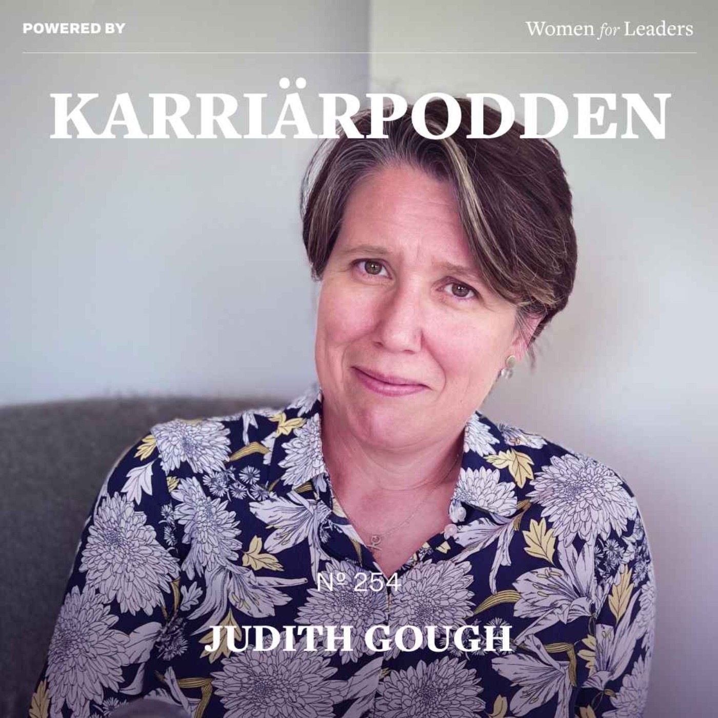 cover art for #254 Judith Gough - Storbritanniens ambassadör i Sverige