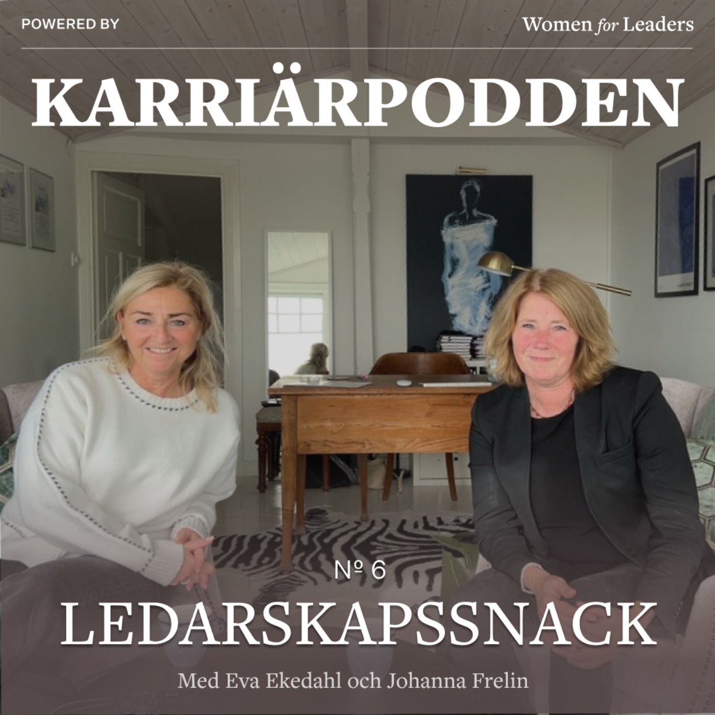 cover art for Ledarskapssnack del 6 - Skapa engagemang och faciliterande ledarskap /Johanna Frelin & Eva Ekedahl 