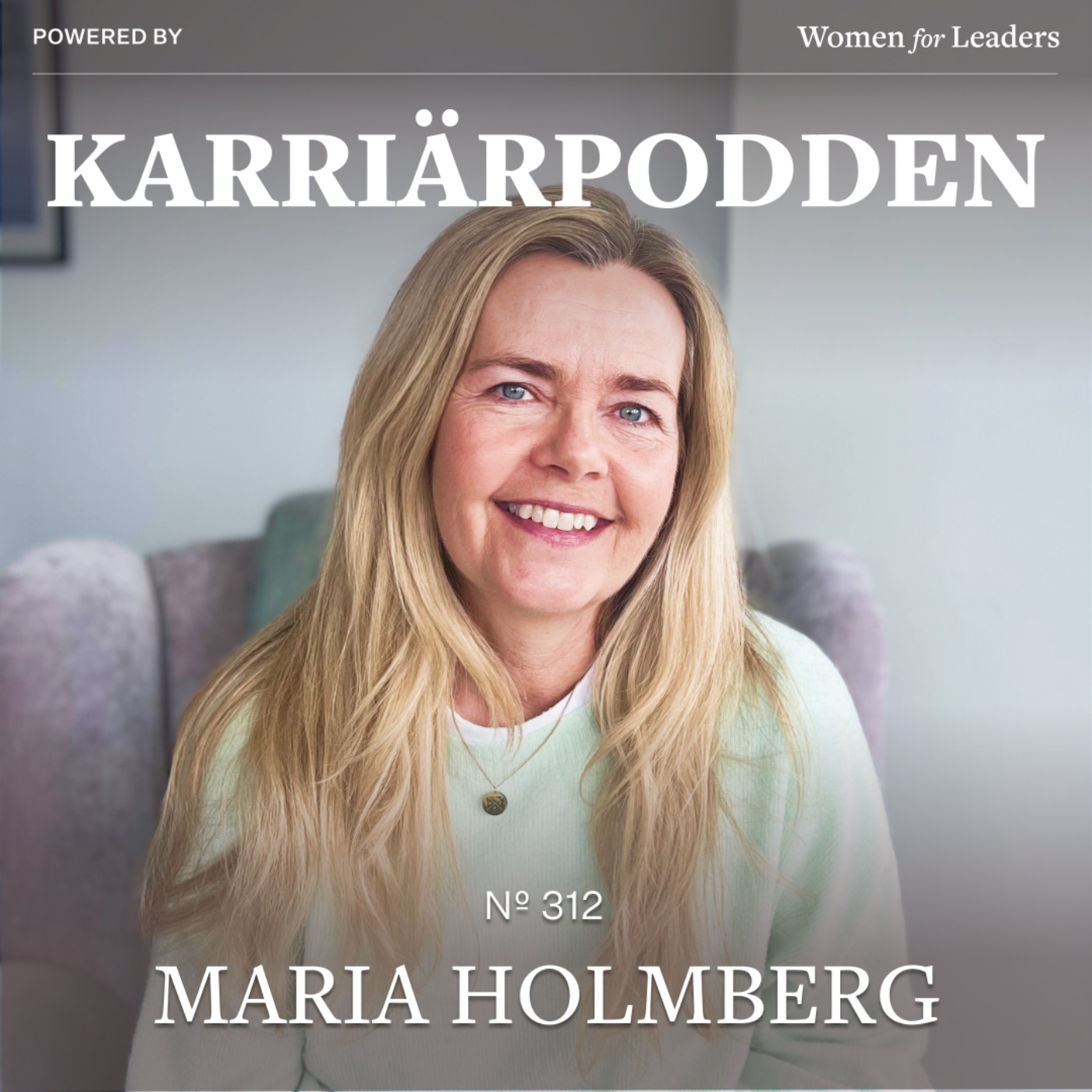 cover art for #312 Maria Holmberg -  HR direktör Stena AB (Original)