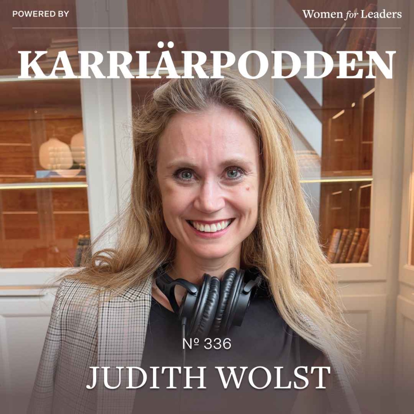 # 336 Judith Wolst - författare, föreläsare, ängelinvesterare, entreprenör och planetkämpe episode artwork