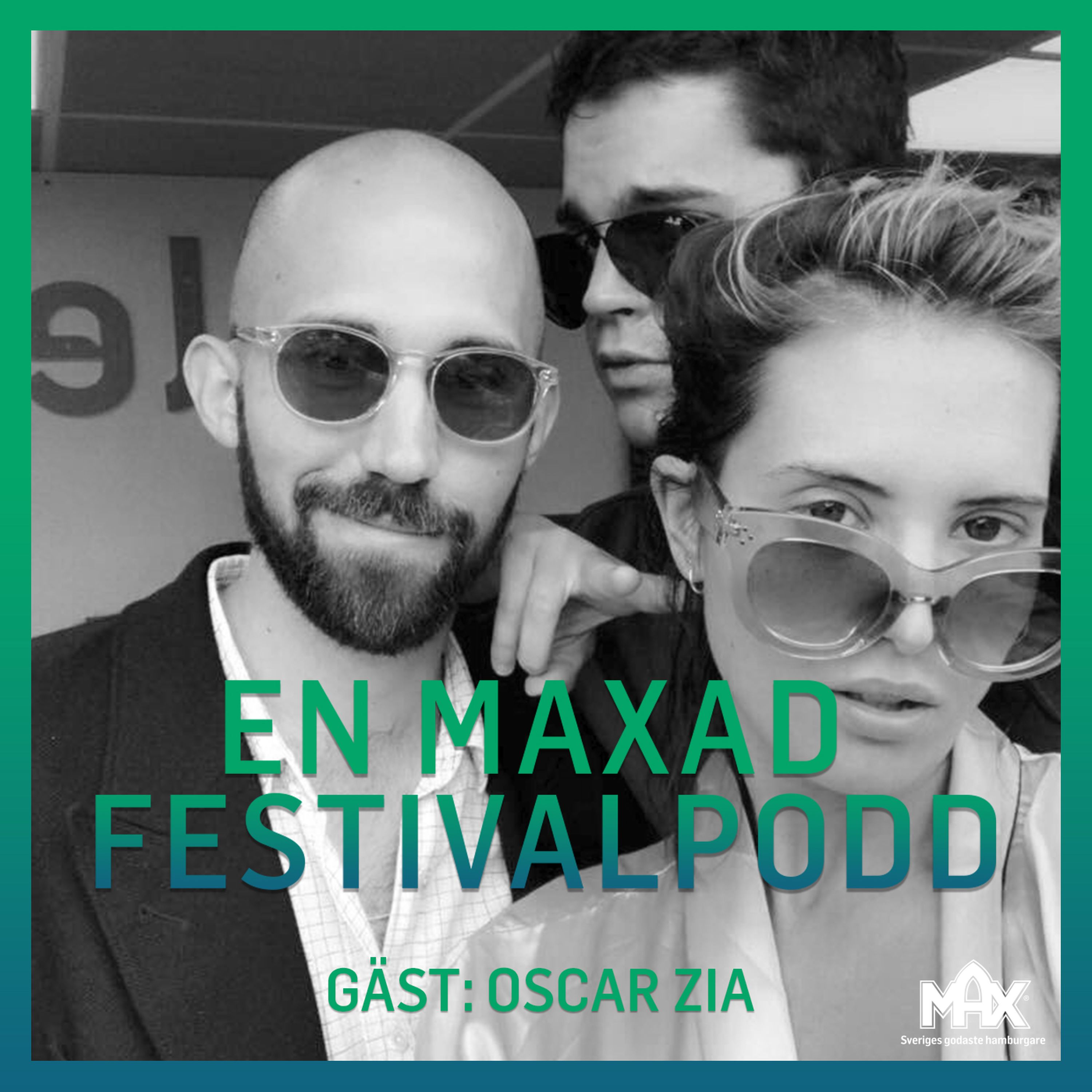 cover art for 8. En maxad festivalpodd - Oscar Zia