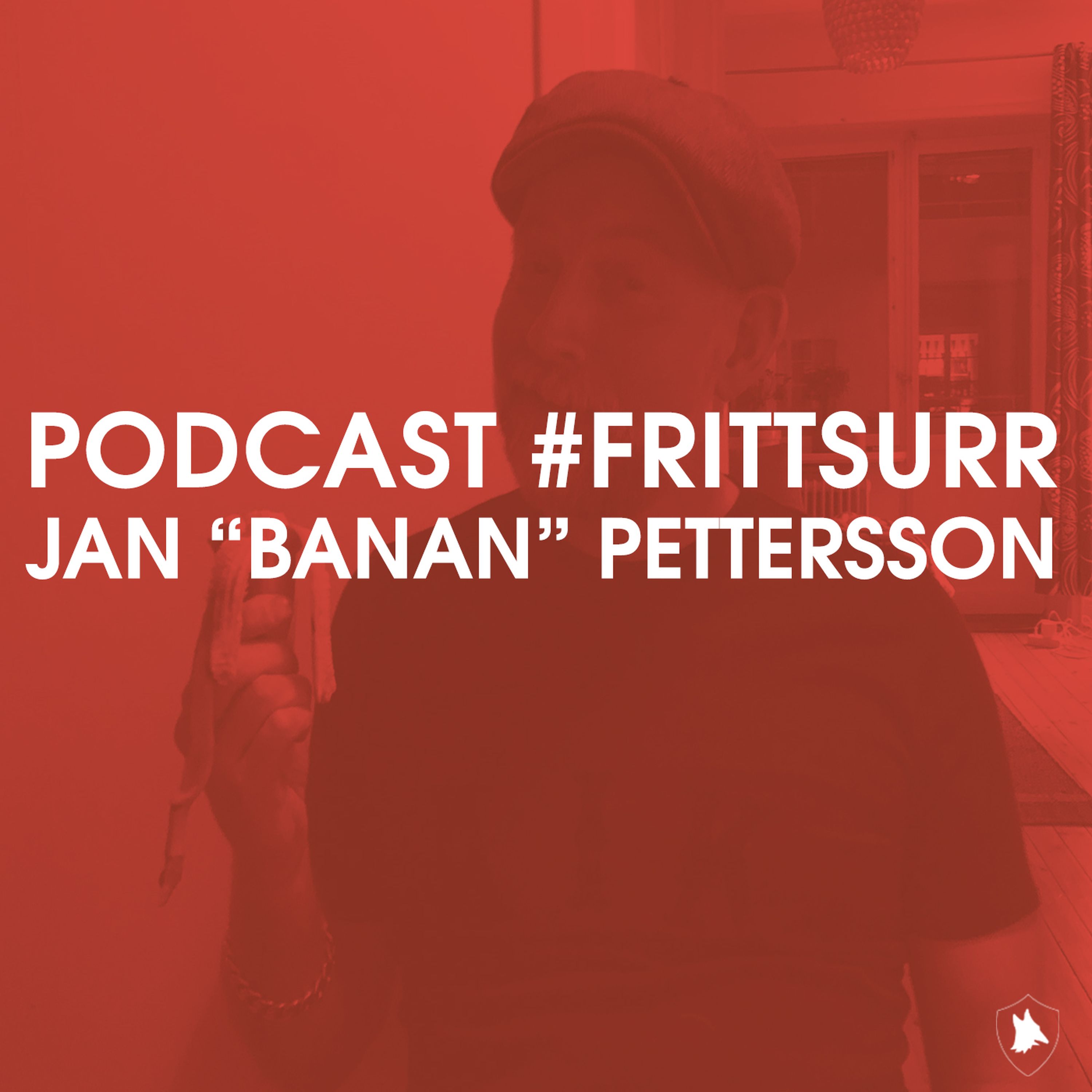 cover art for #frittsurr 22. Jan "Banan" Pettersson