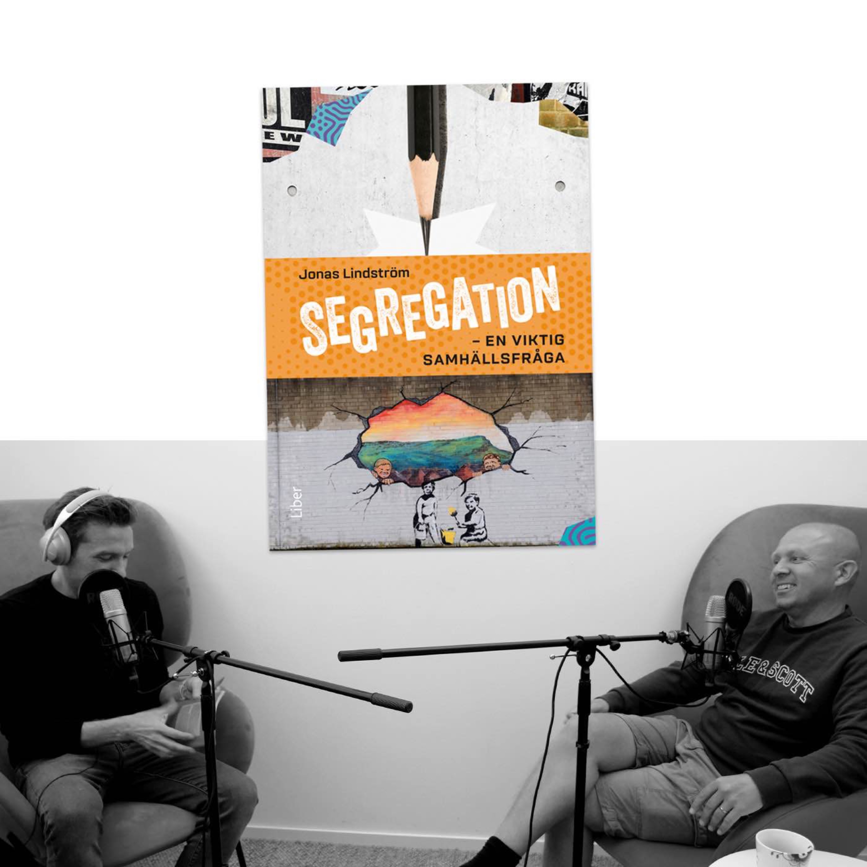 #331 Segregation, en viktig samhällsfråga, med Jonas Lindström
