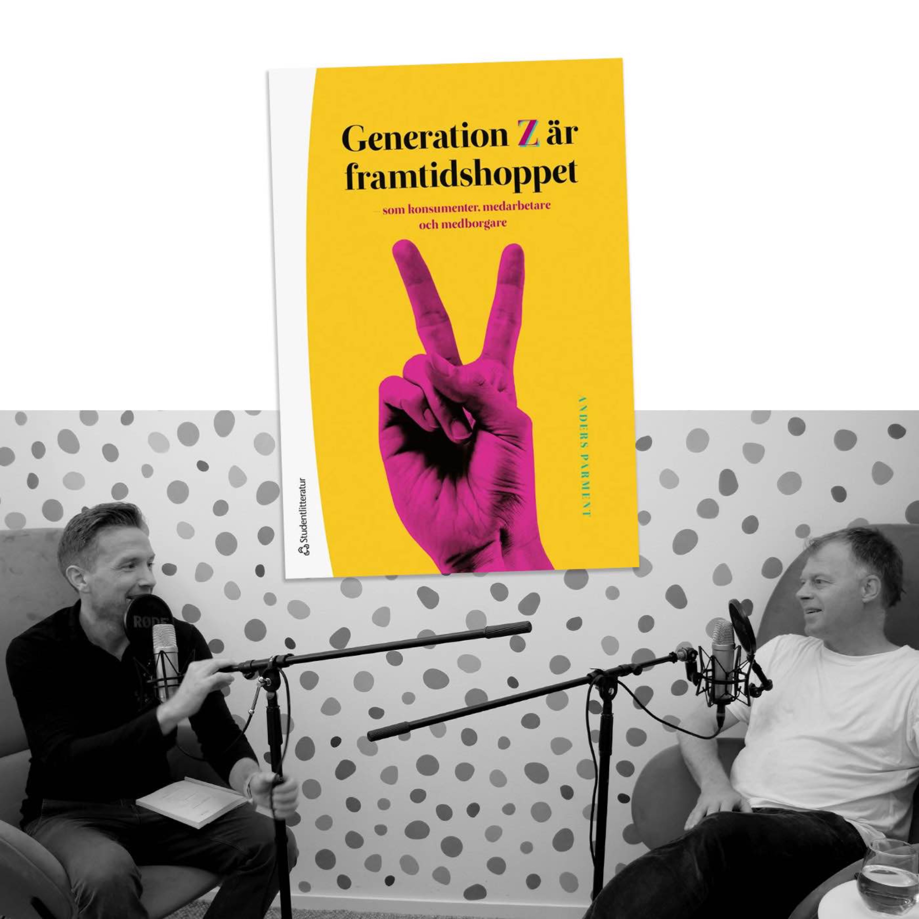 #395 Generation Z är framtidshoppet med Anders Parment episode artwork