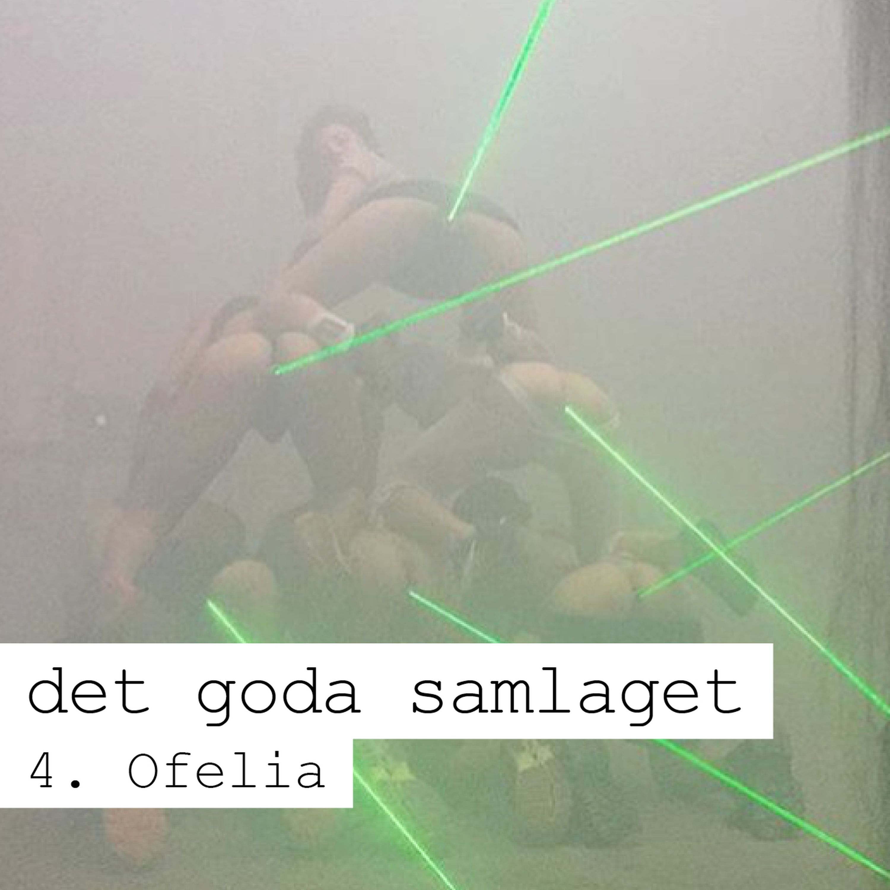 4. Ofelia - Porravsnittet