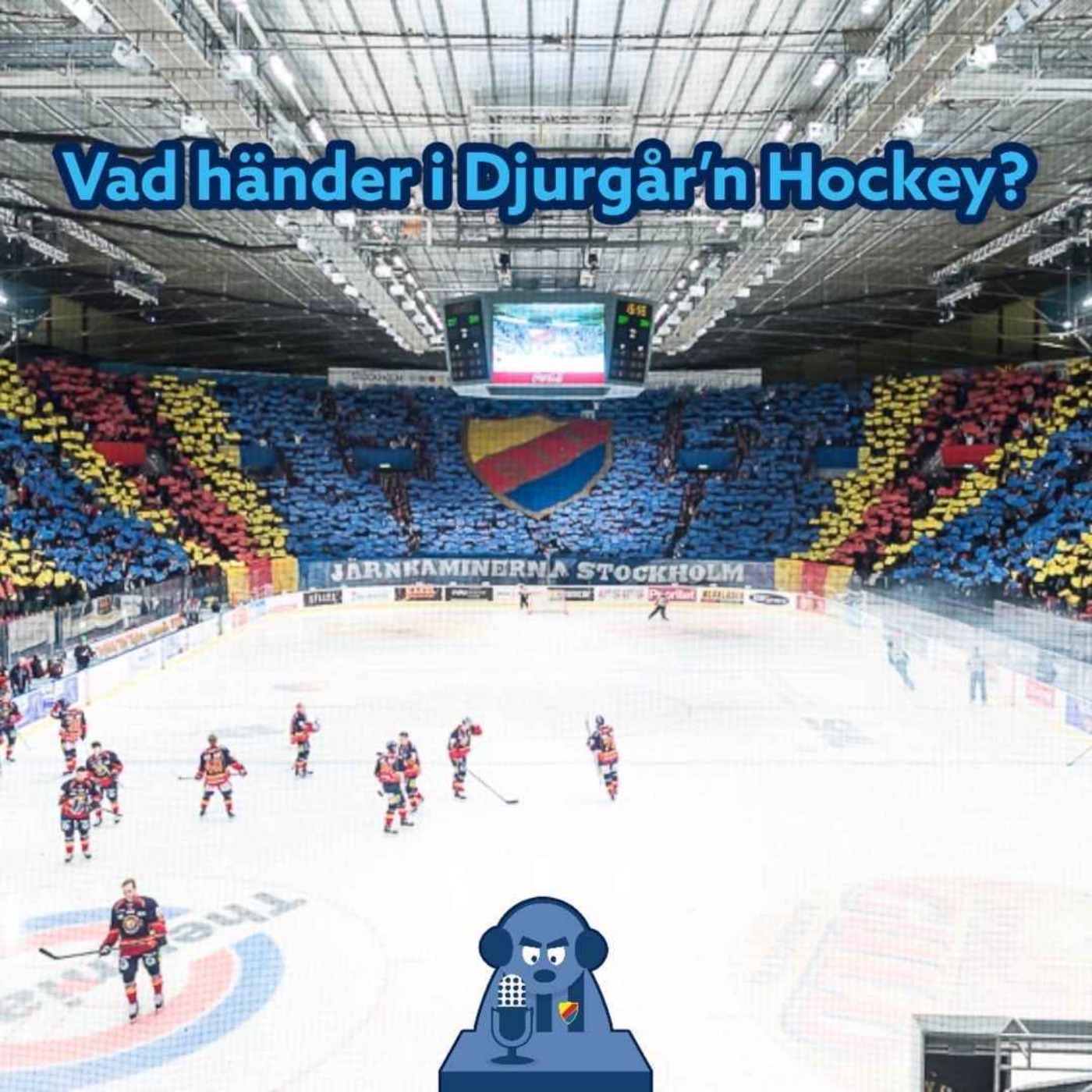Vad händer i Djurgå'n Hockey? episode artwork