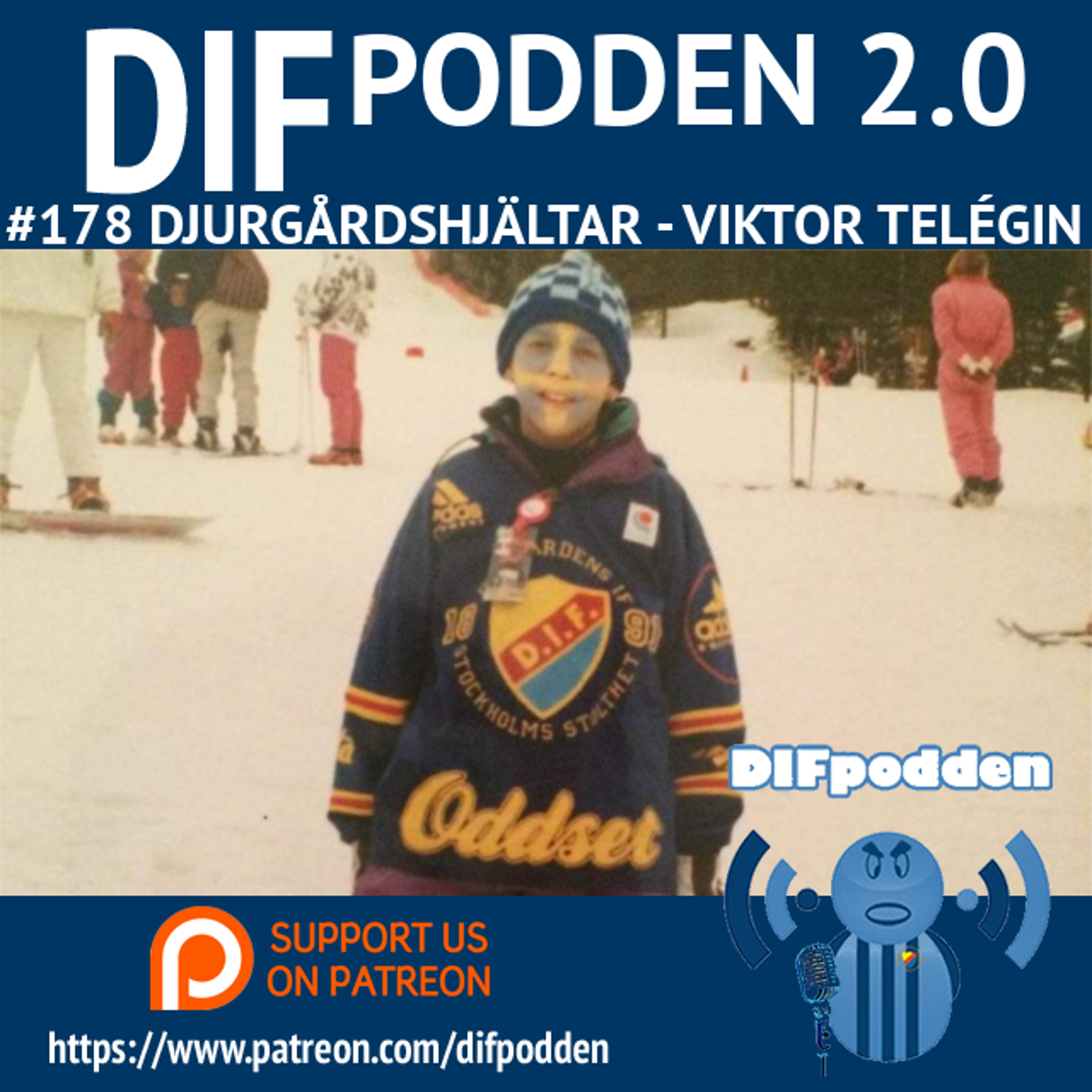 DIFpodden (2.0) #178.2 Djurgårdshjältar - Viktor Telégin episode artwork
