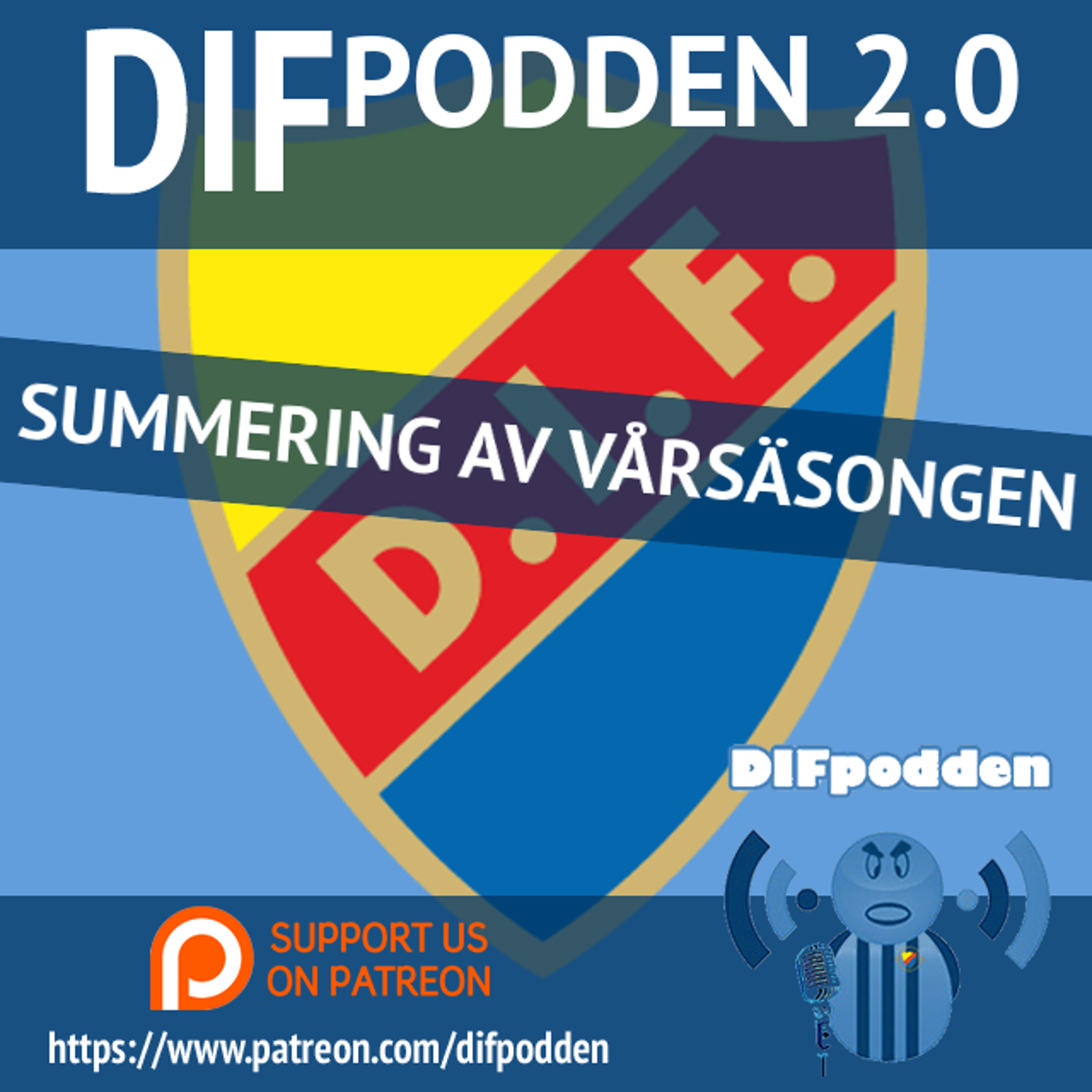 DIFpodden (2.0) #160 Summering av vårsäsongen episode artwork