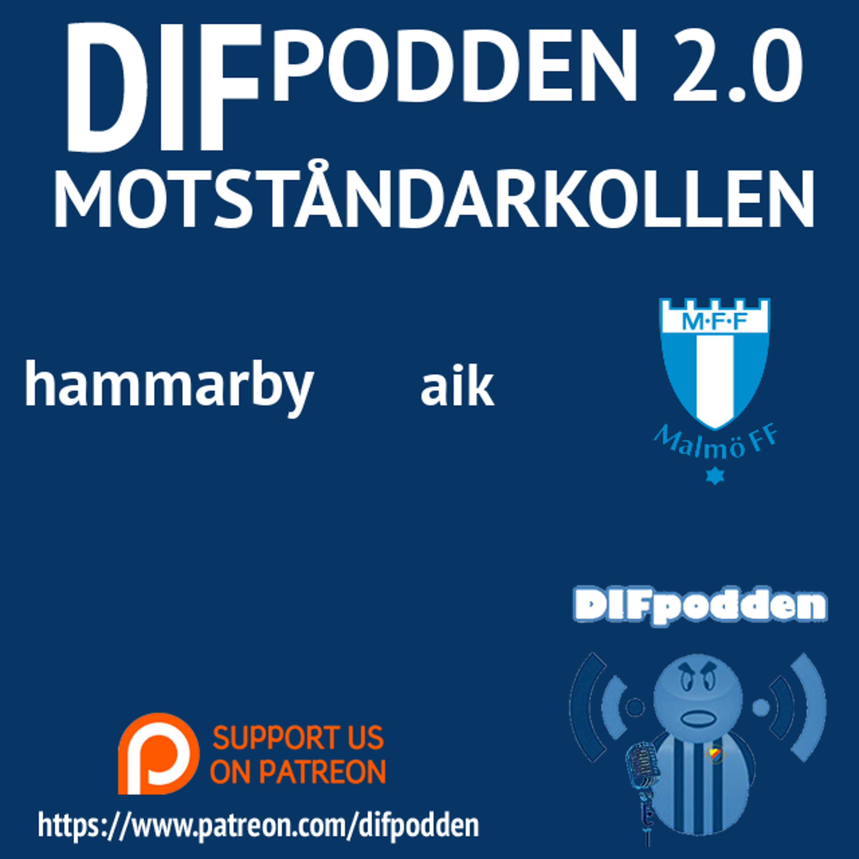 DIFpodden (2.0) #Motståndarkollen - hammarby, aik & Malmö. episode artwork