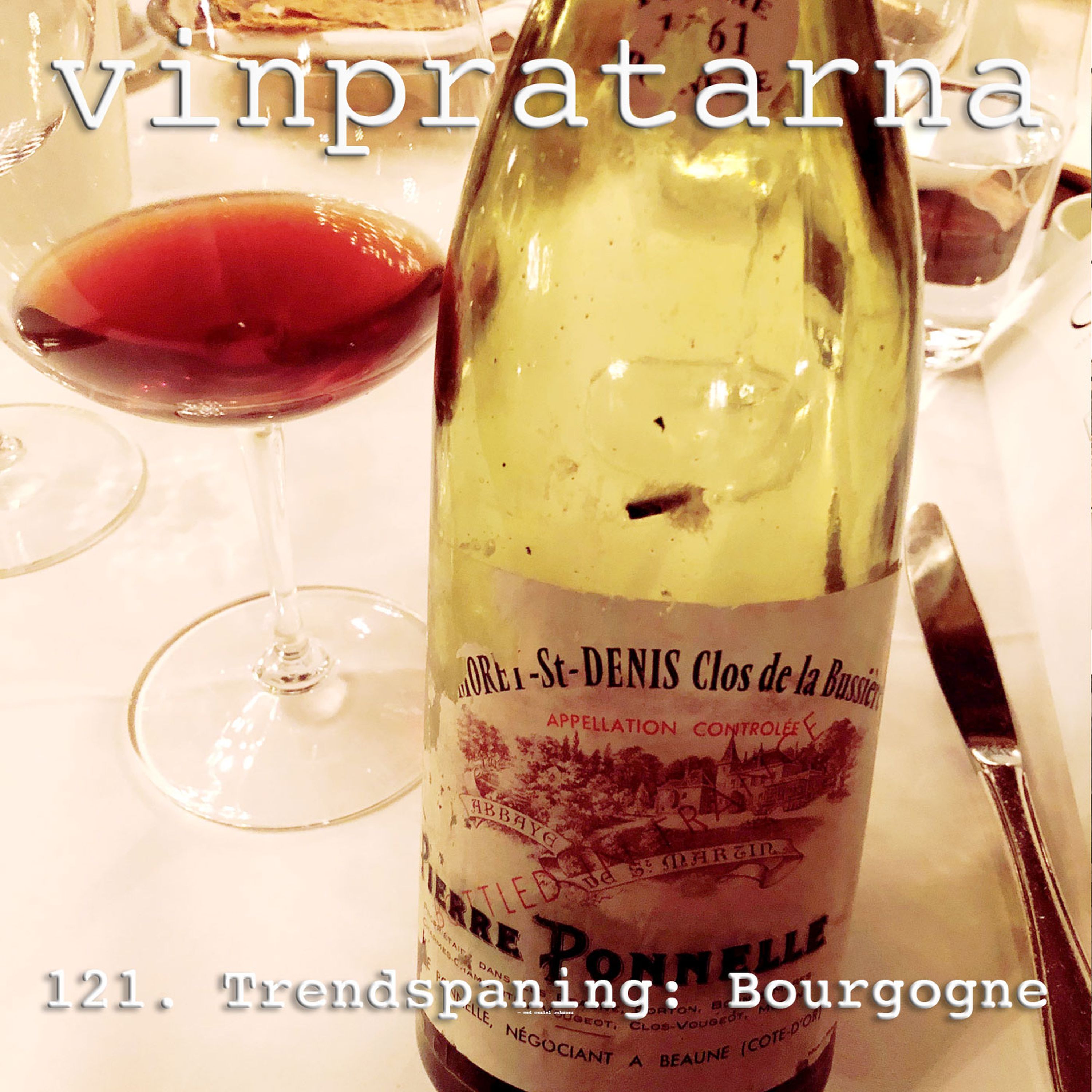 121. Trendspaning: Bourgogne