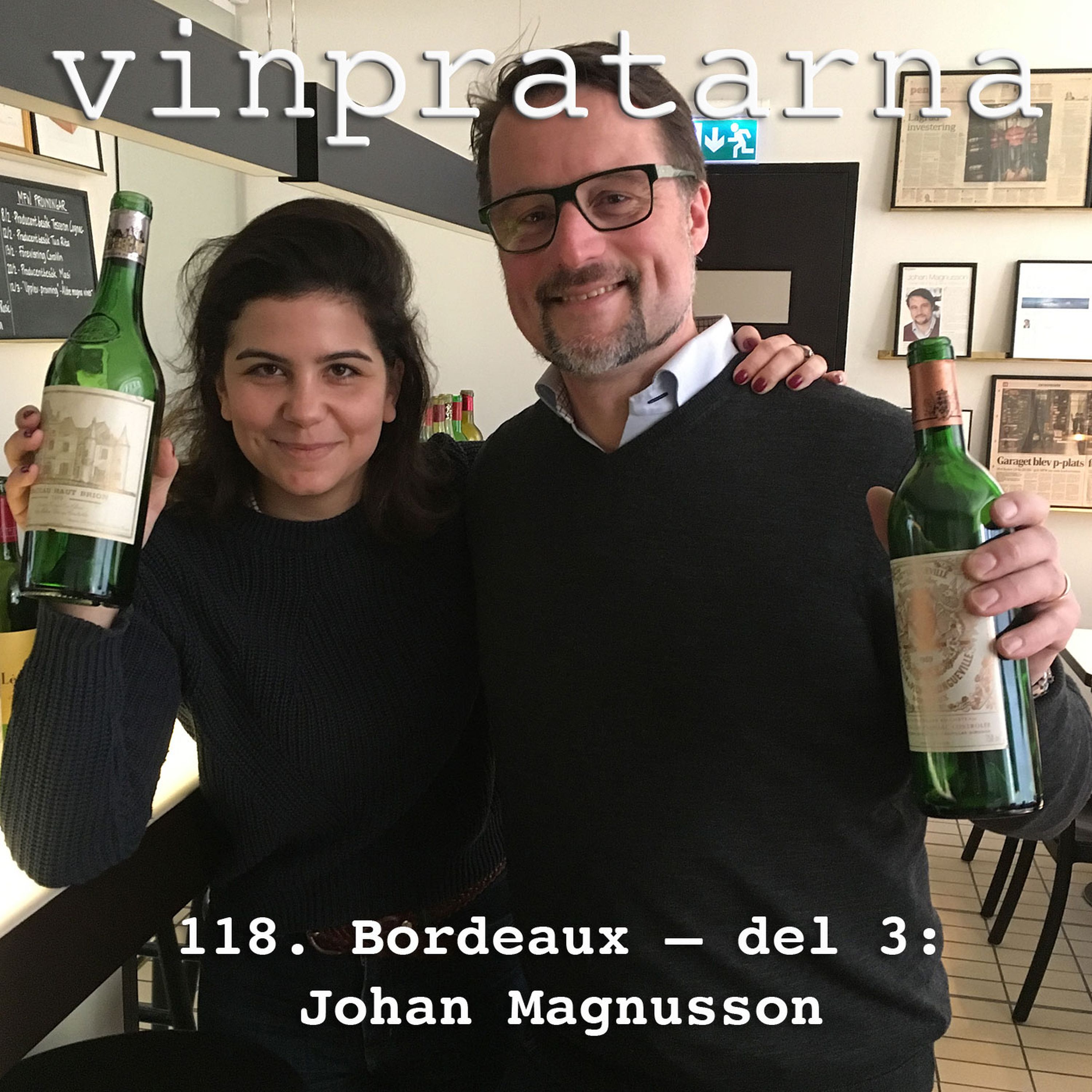 118. Bordeaux – del 3: Johan Magnusson