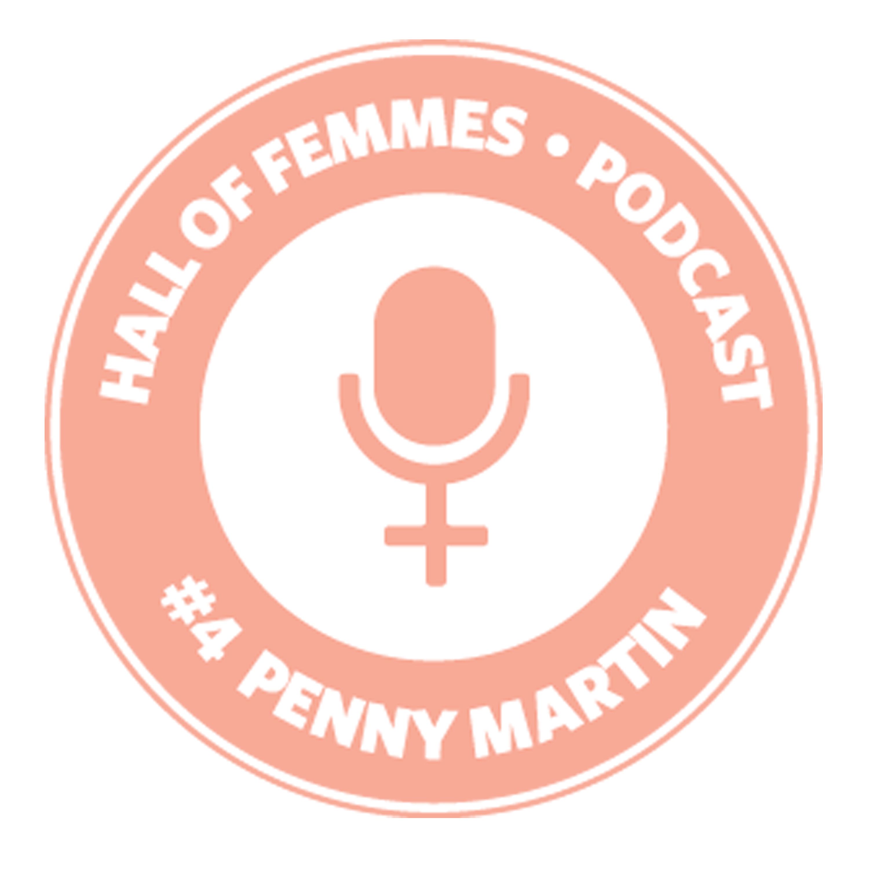 cover art for Hall of Femmes #4: Penny Martin