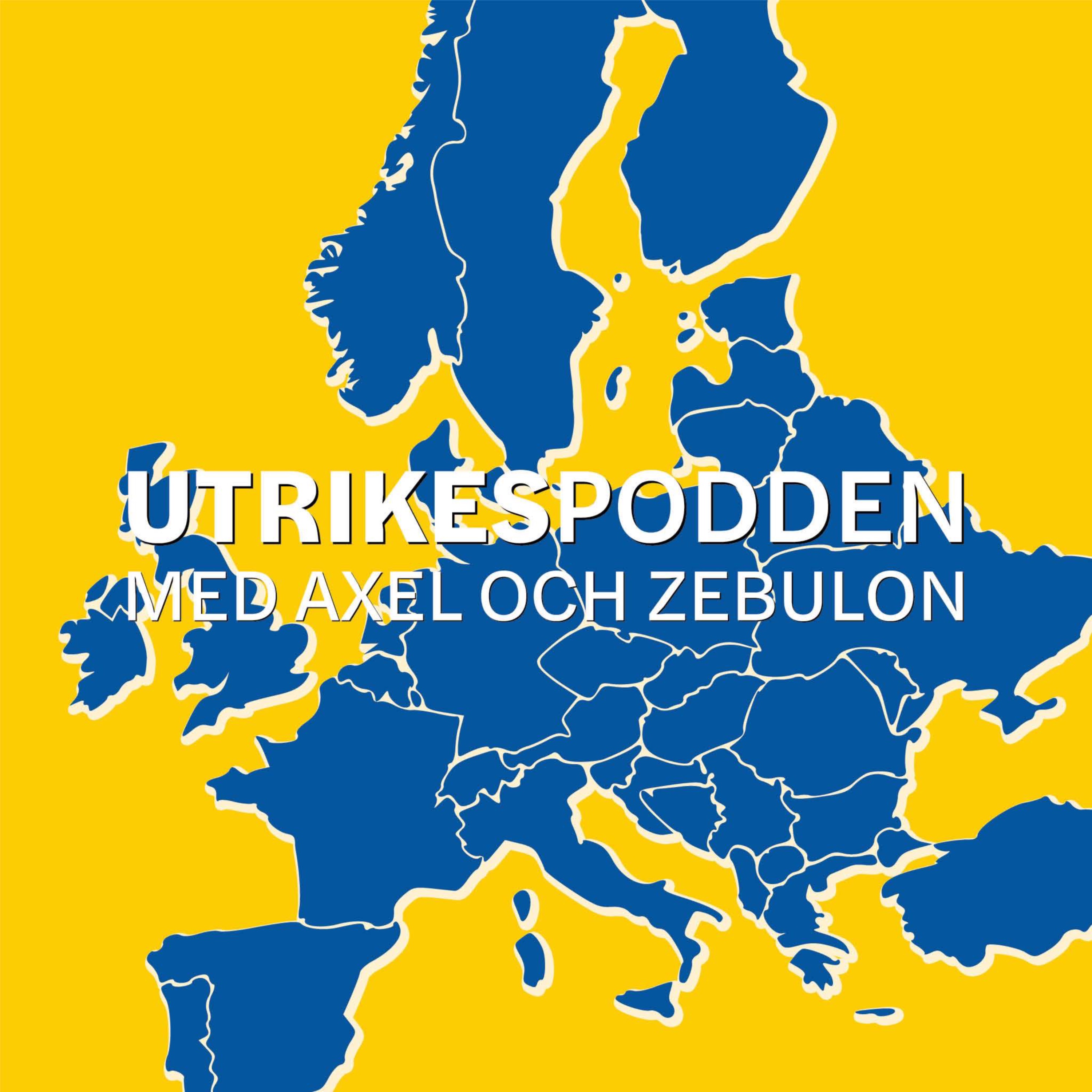 Utrikespodden med Axel och Zebulon