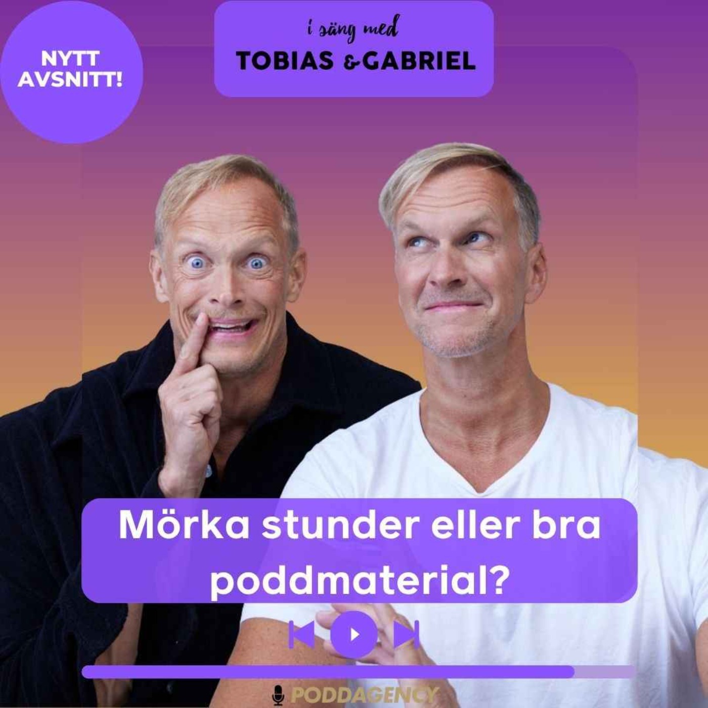 475. Mörka stunder eller bra poddmaterial?