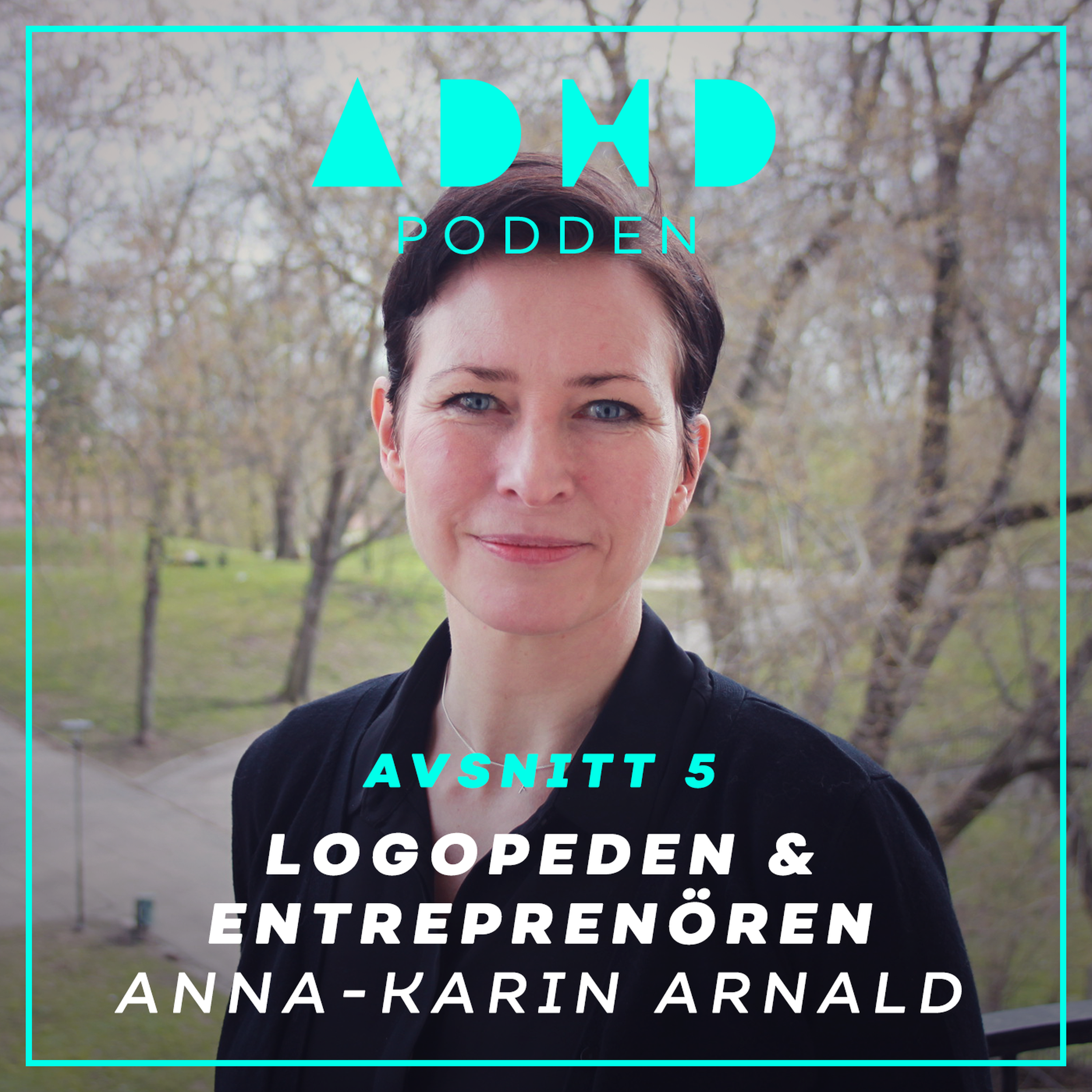 #5. Logopeden & superhjälteentreprenören Anna-Karin med ADHD