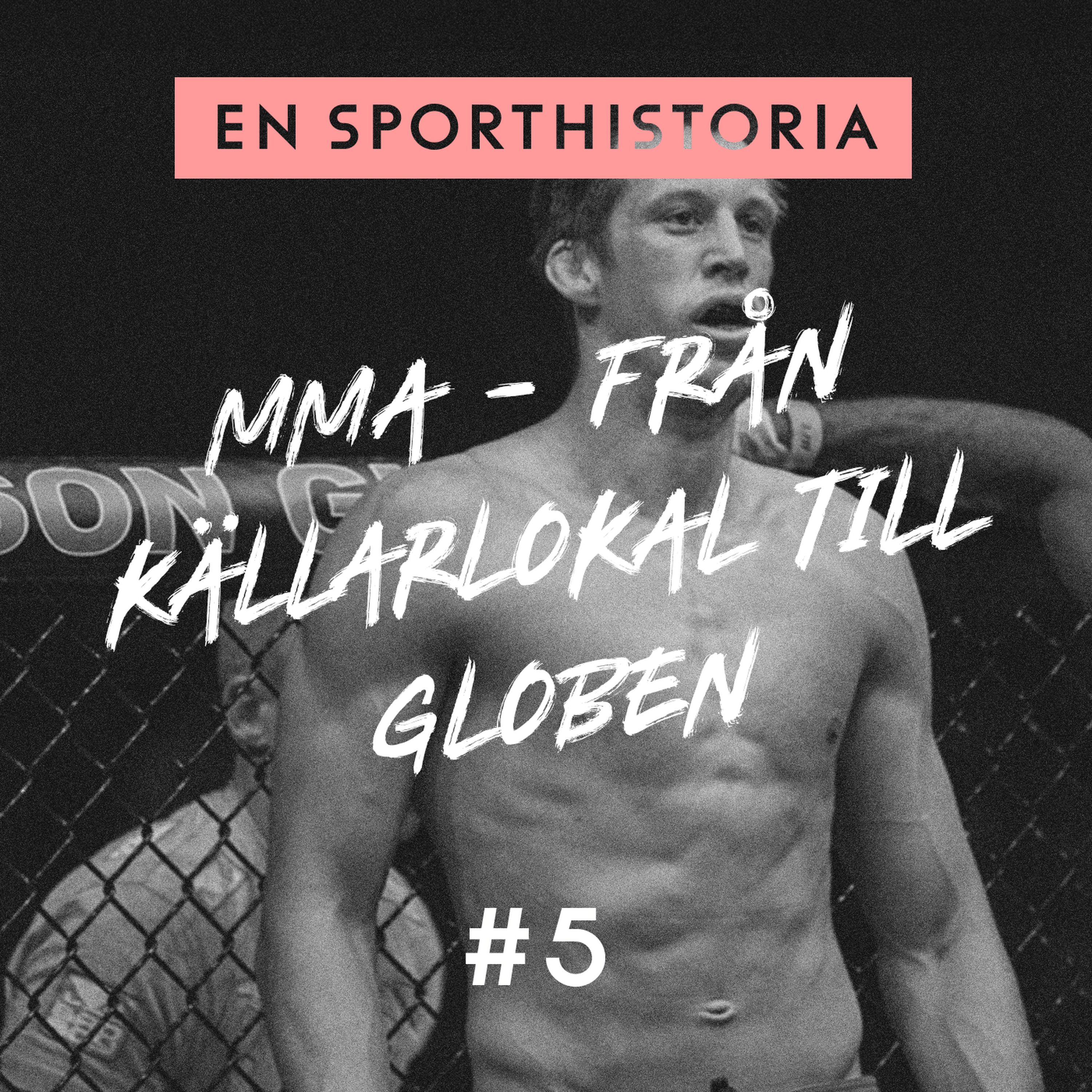 cover art for MMA - Från källarlokal till Globen