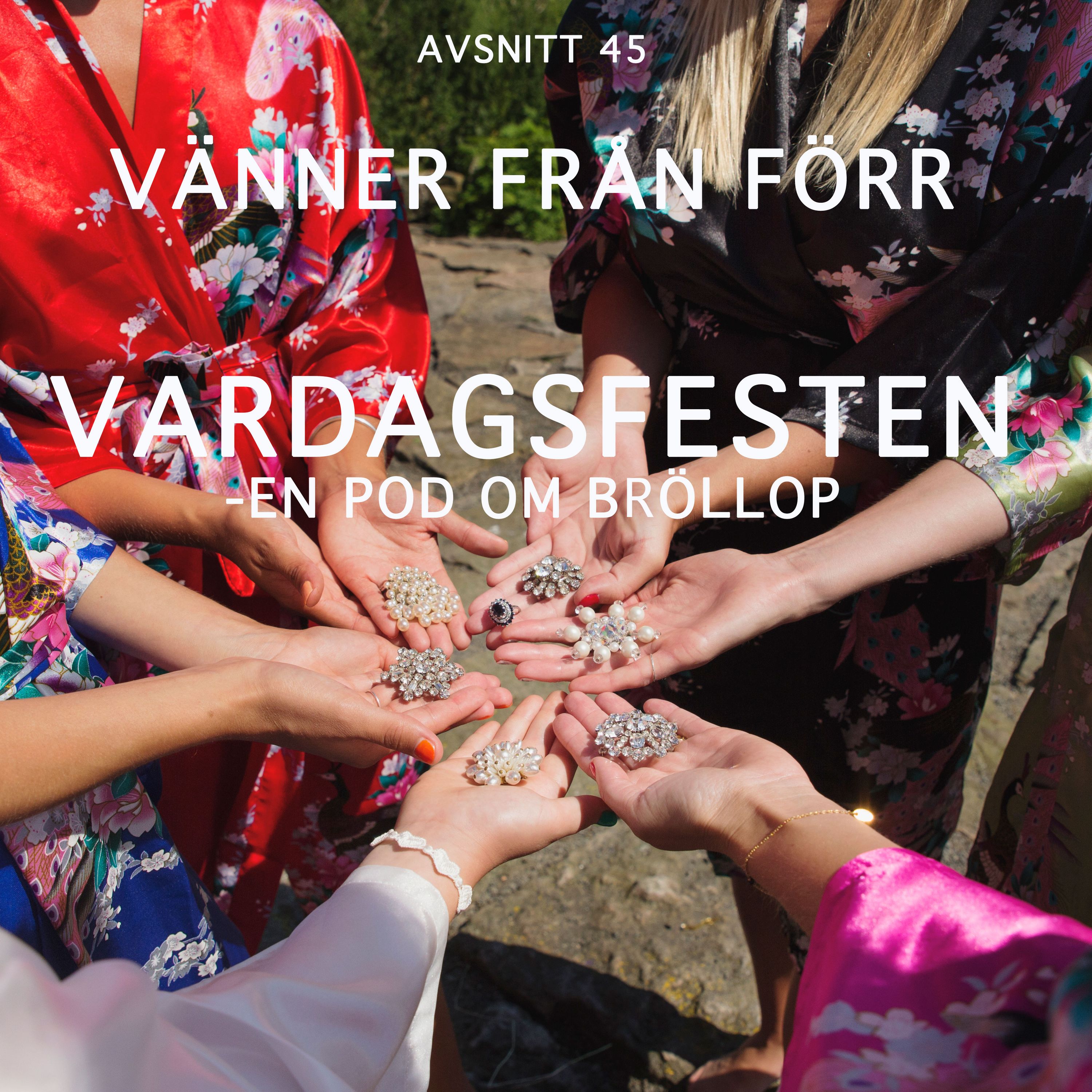 VARDAGSFESTEN -  en pod om bröllop