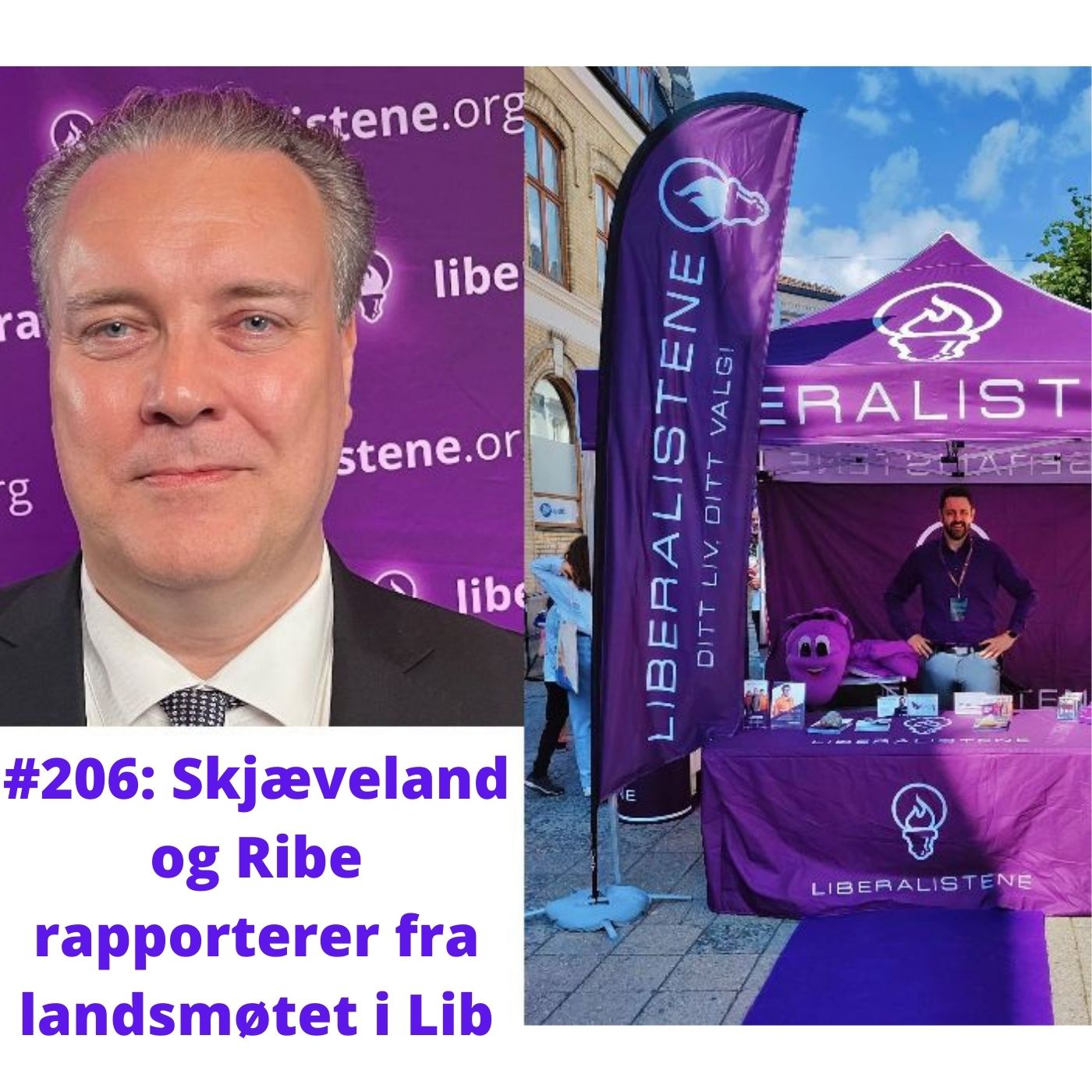 #206: Skjæveland og Ribe rapporterer fra landsmøtet i Liberalistene