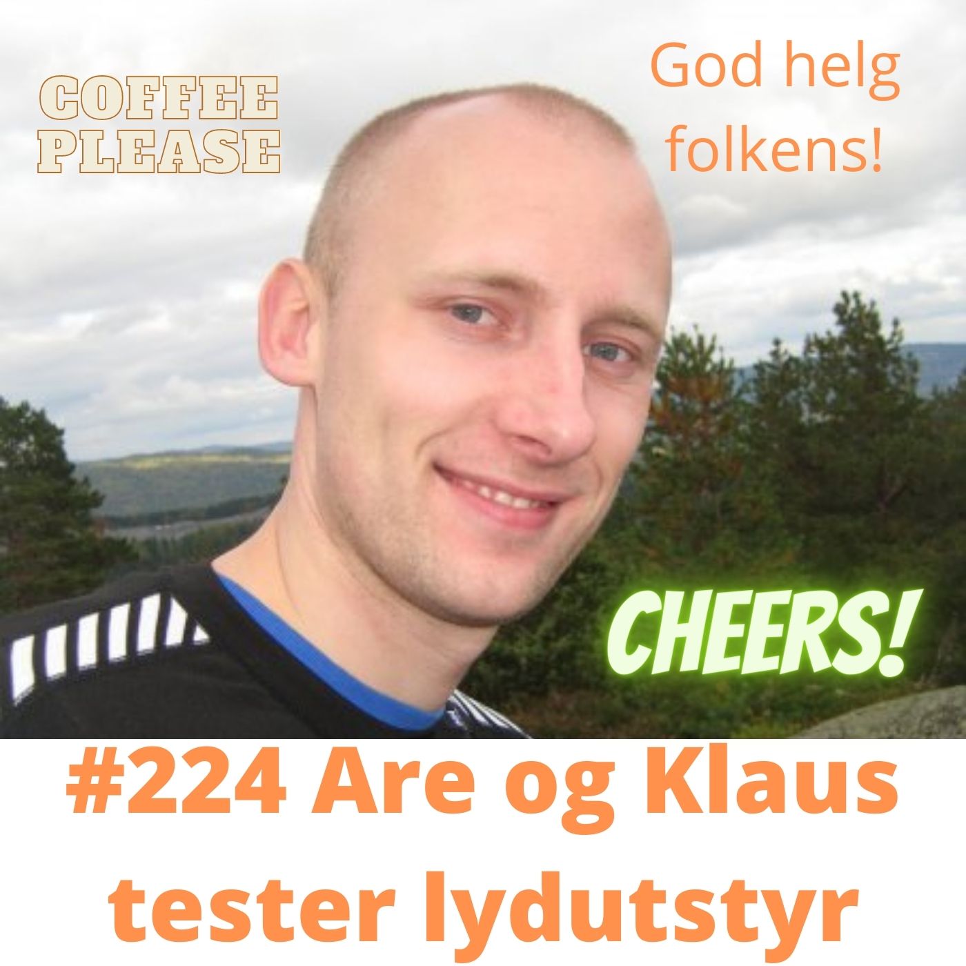 #224 Are og Klaus tester ut lydutstyr mens de skravler om sløseri...