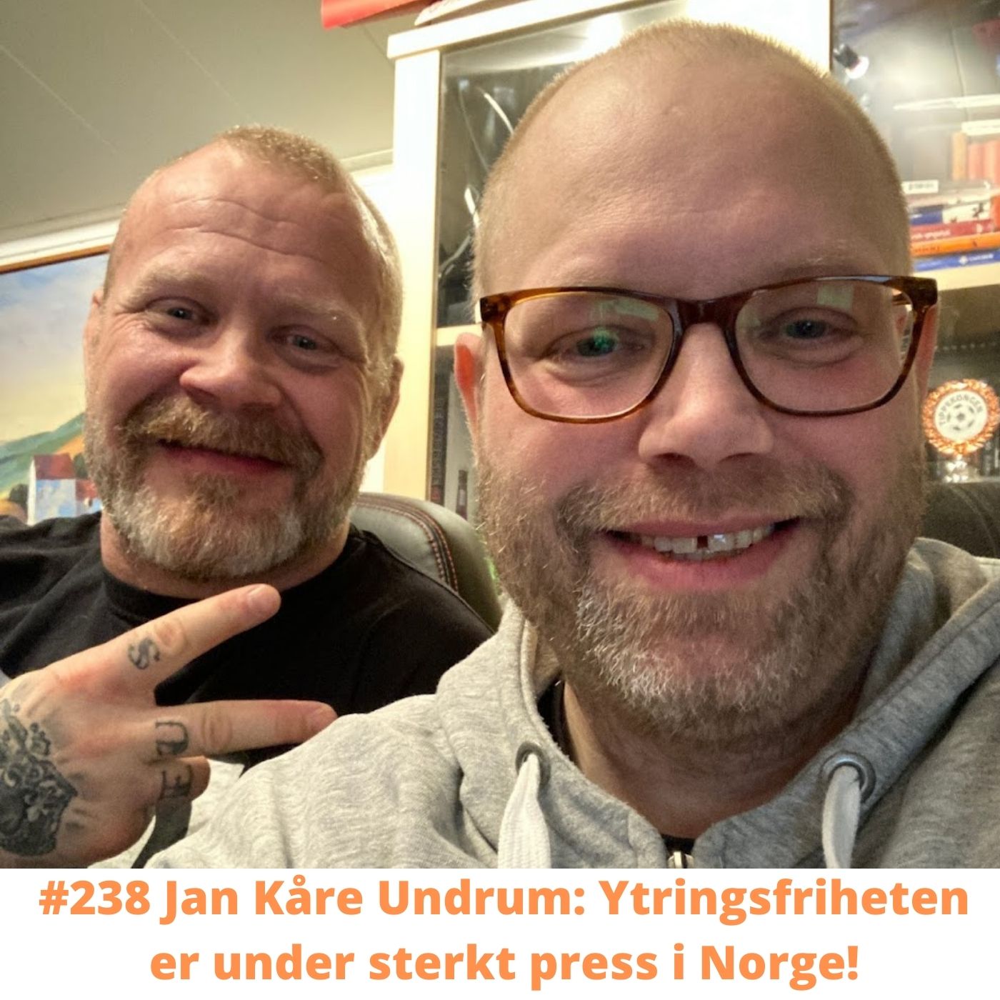 #238 Jan Kåre Undrum: Ytringsfriheten er under sterkt press!