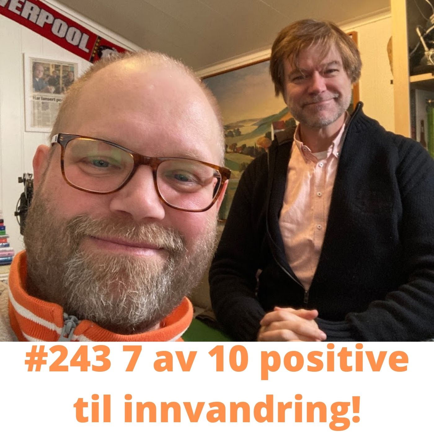 #243 7 av 10 nordmenn positive til innvandring!