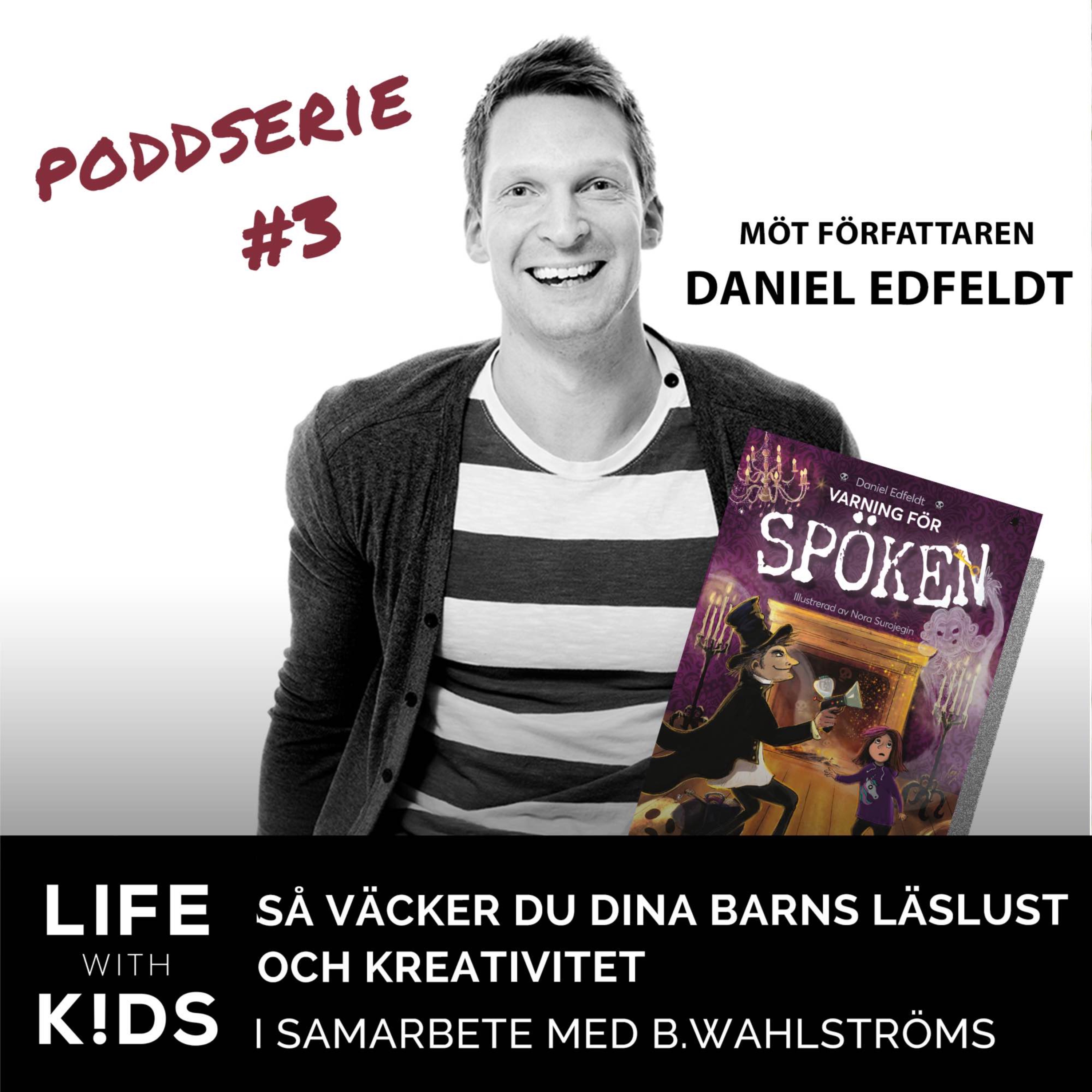 Poddserie 3 - Daniel Edfeldt