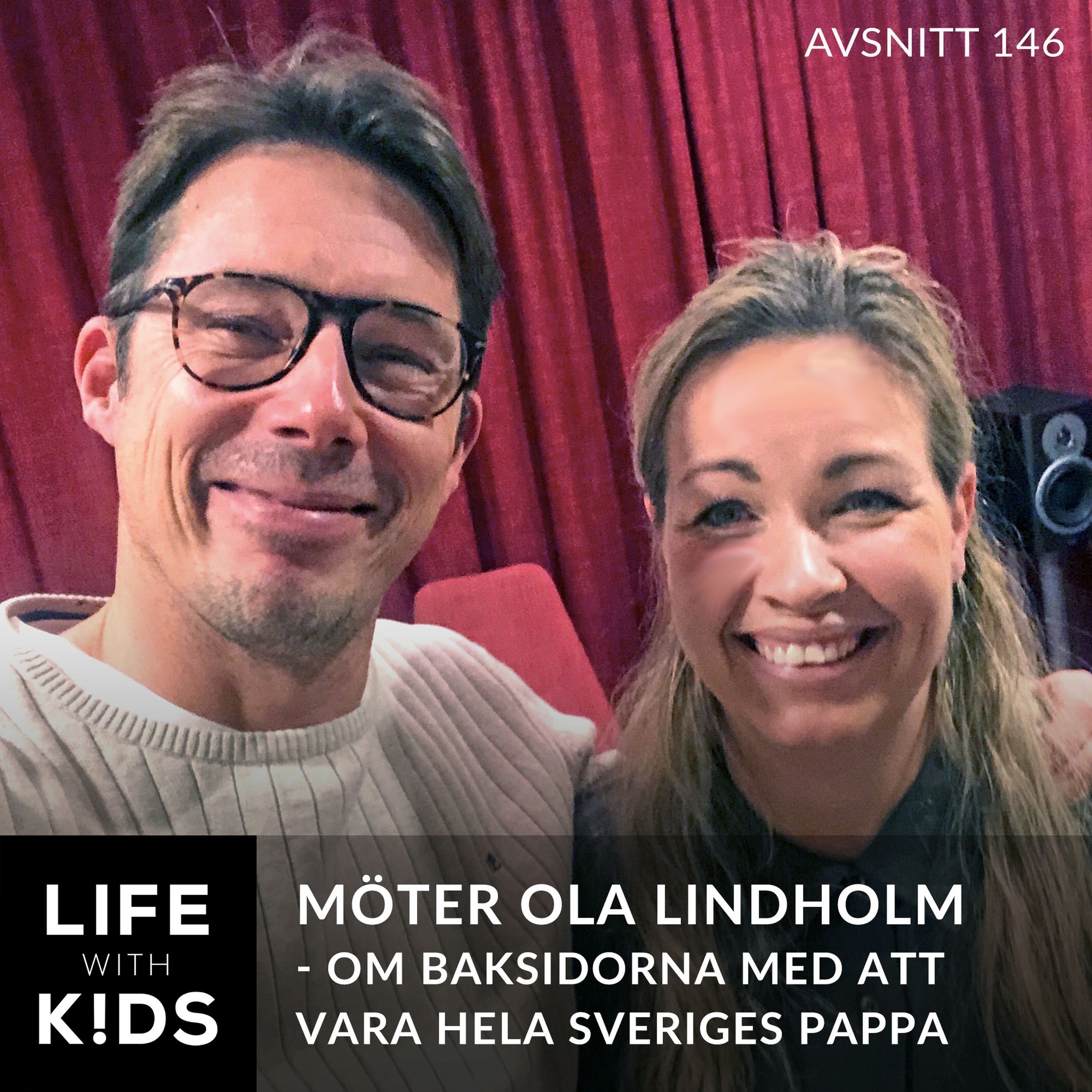 cover art for 146 Ola Lindholm - Om baksidorna med att vara hela Sveriges pappa