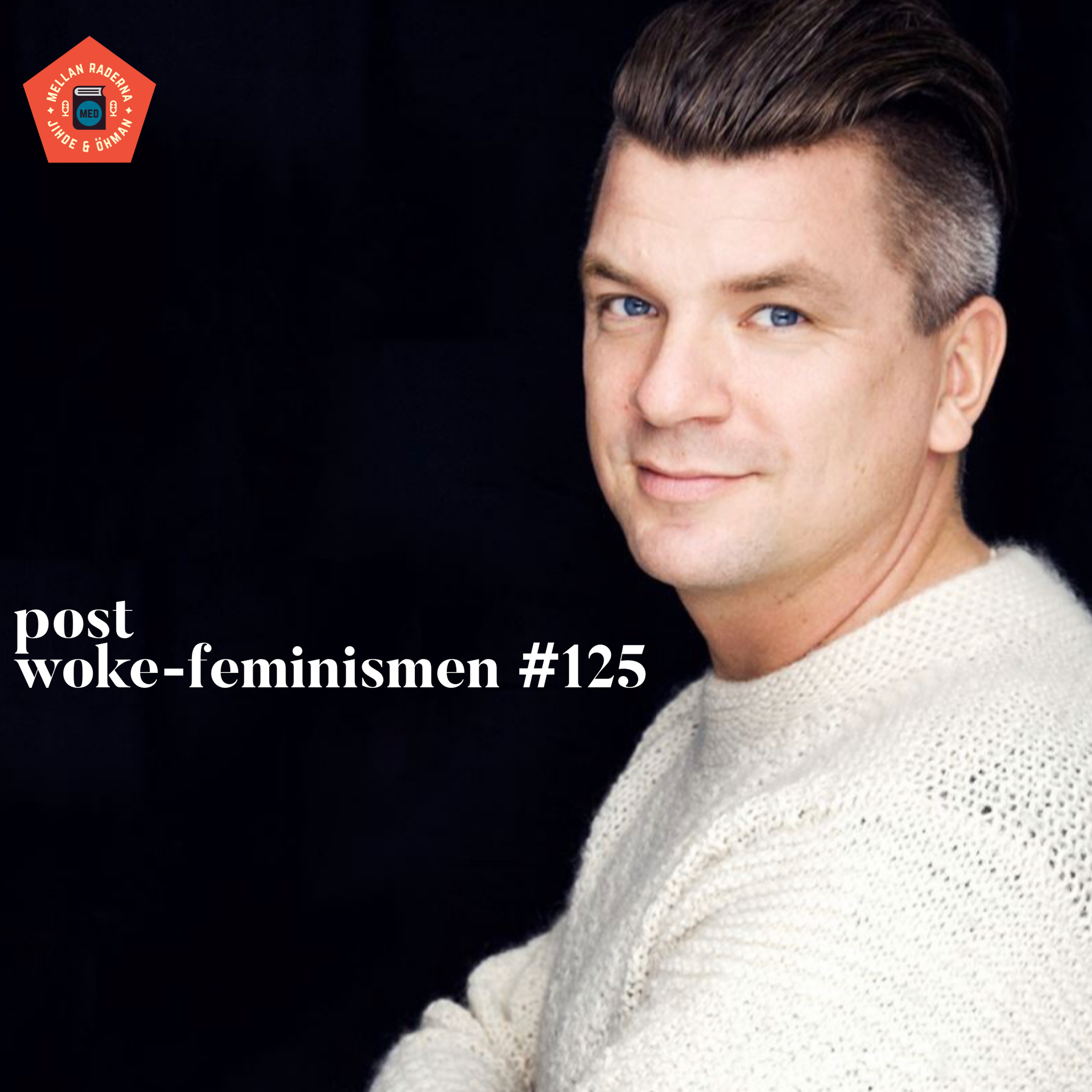 Post woke-feminismen #125