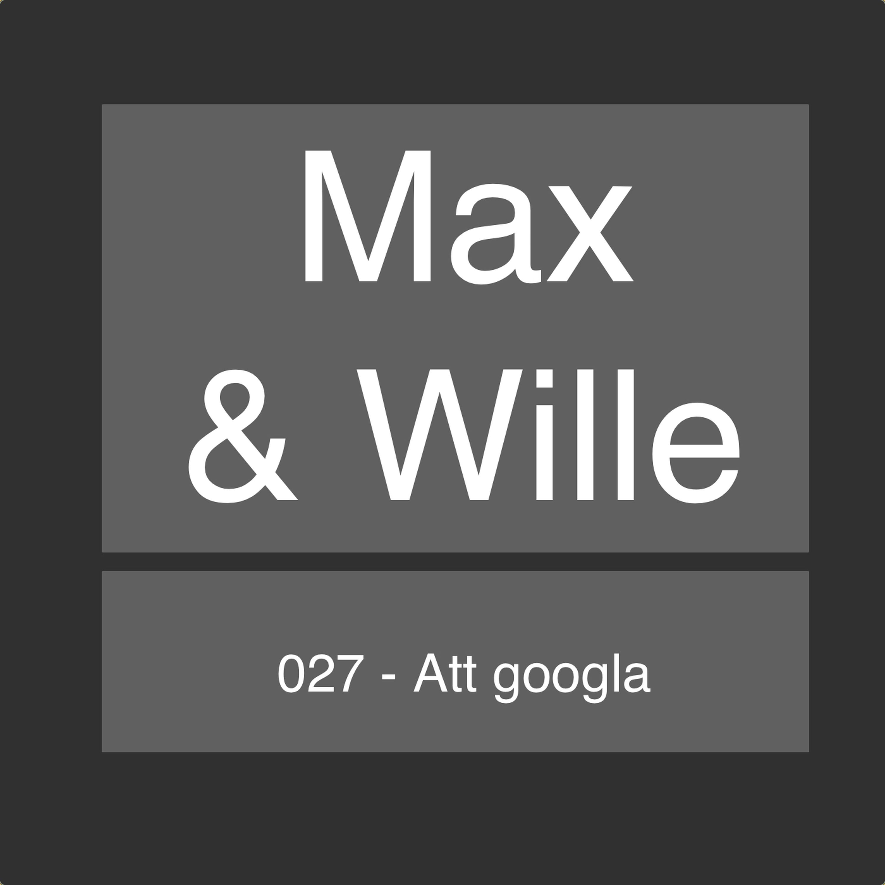 Max & Wille
