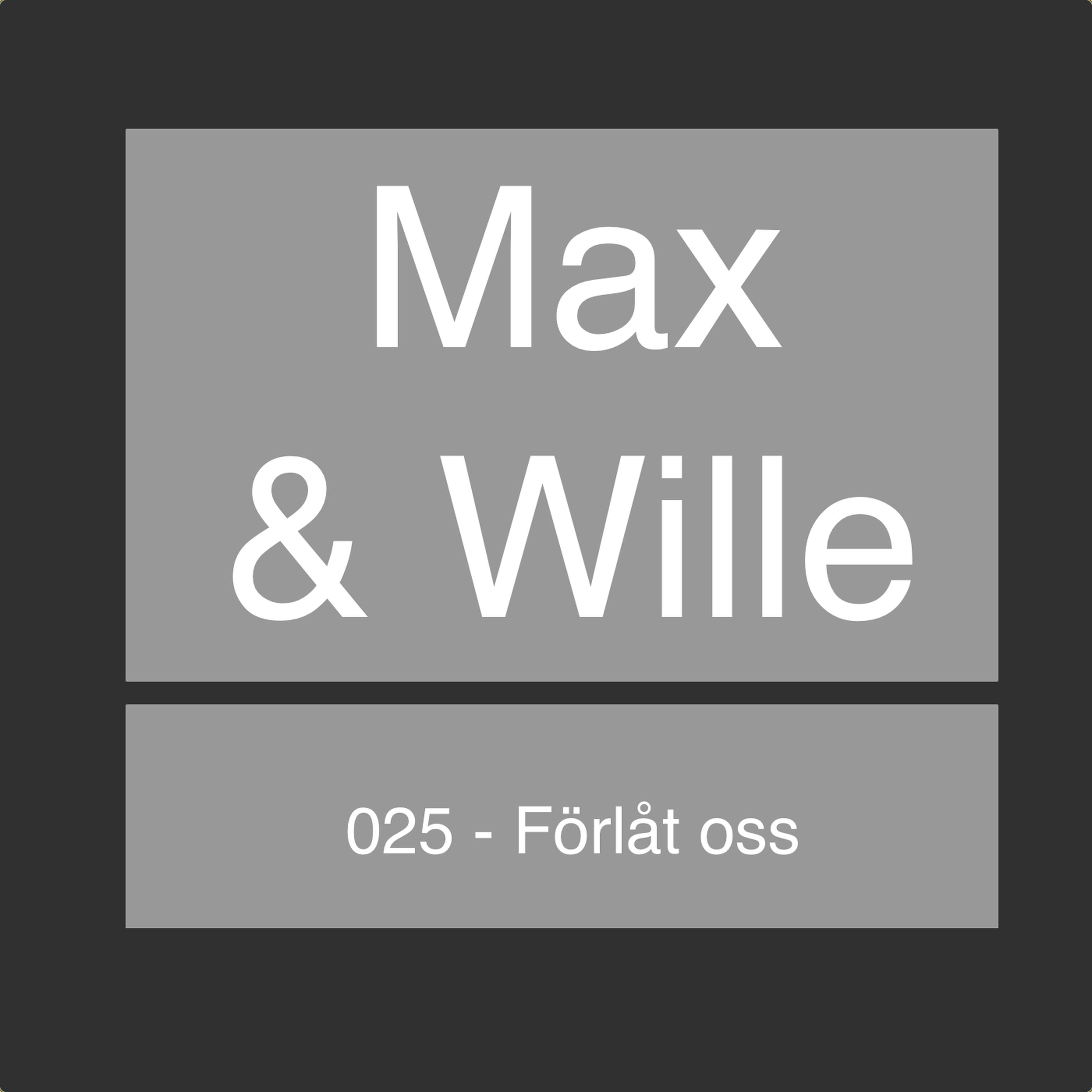 Max & Wille