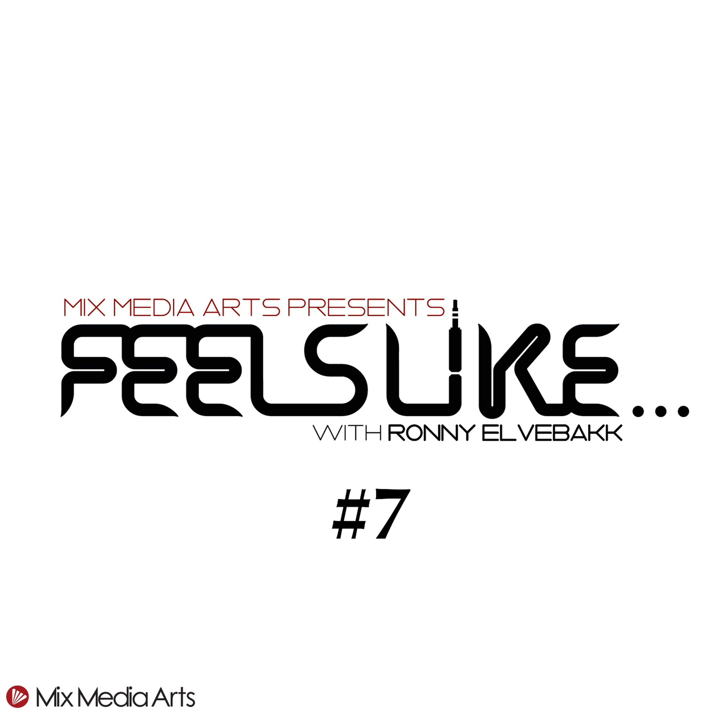 #7 Feels Like... Ronny Elvebakk episode artwork