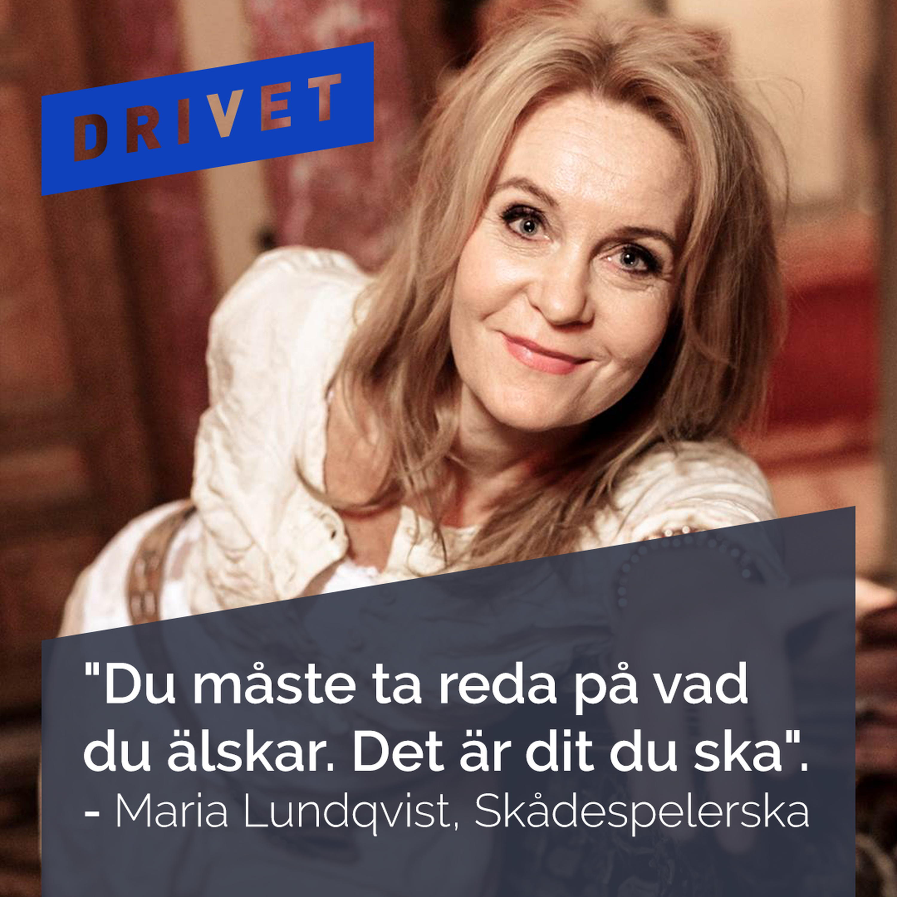 Drivet