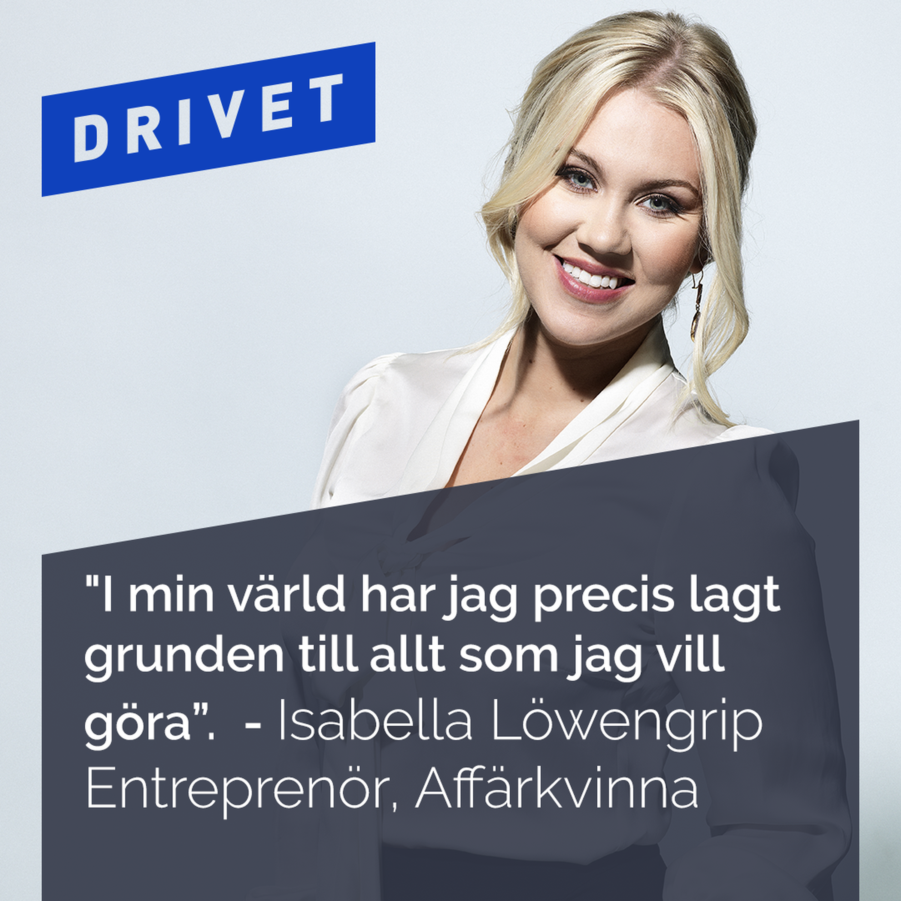 Drivet