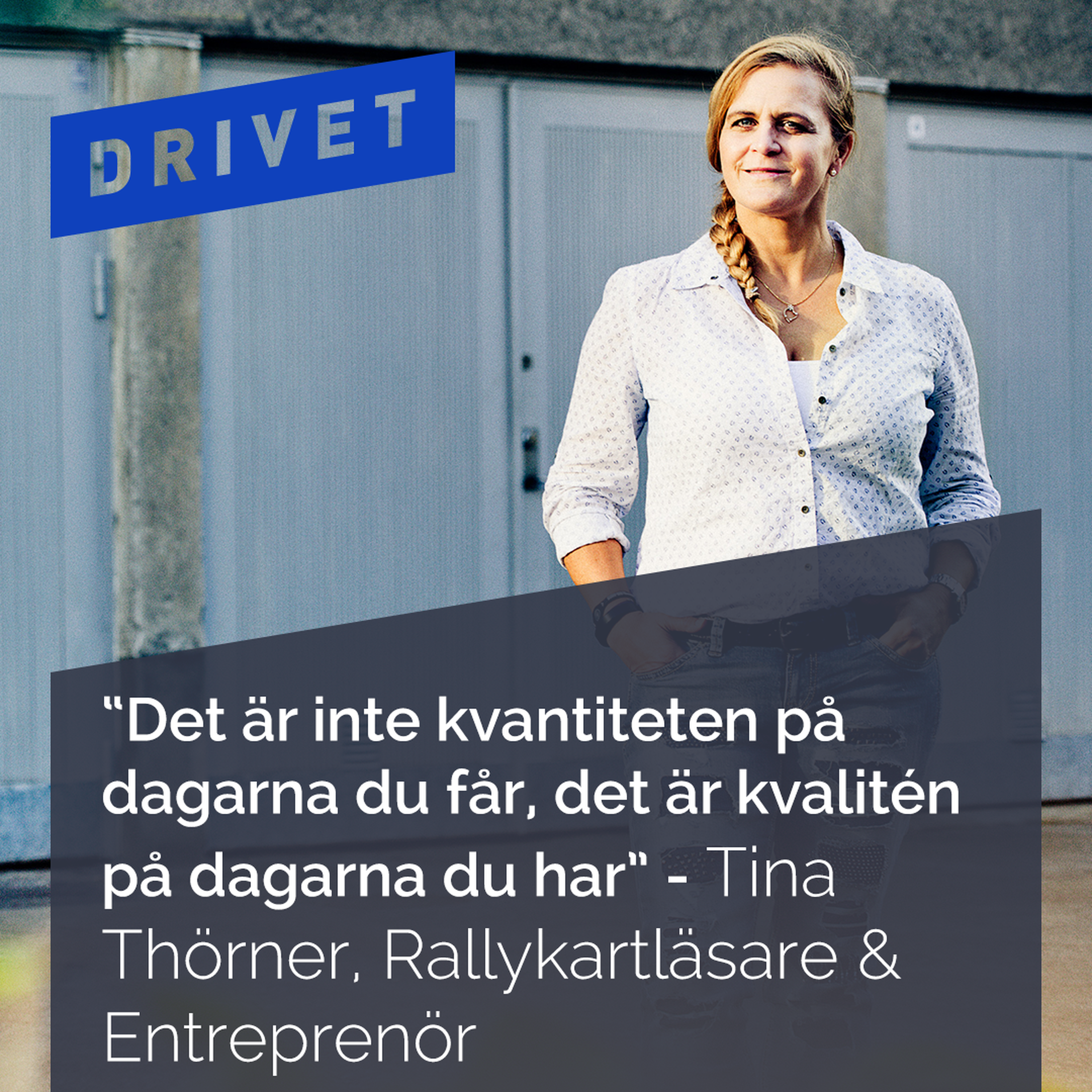 Drivet