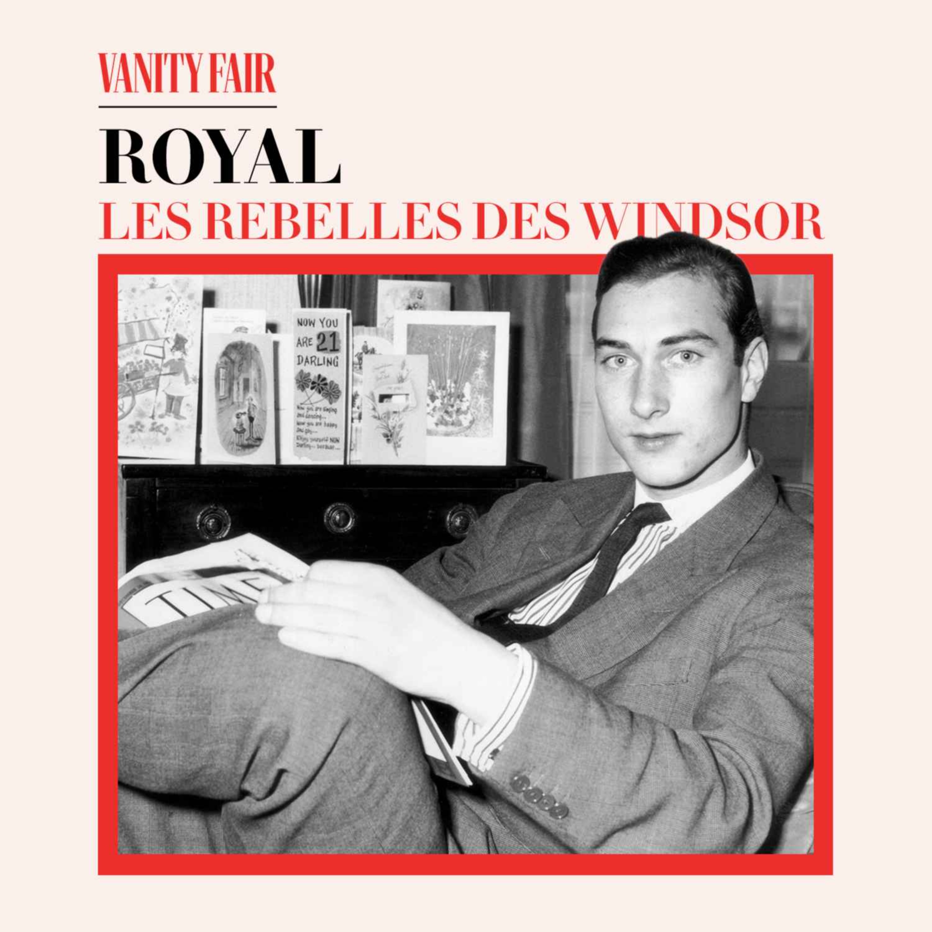 cover art for Les rebelles des Windsor : William de Gloucester, le cousin de la reine qui a tout quitté par amour - Vanity Fair