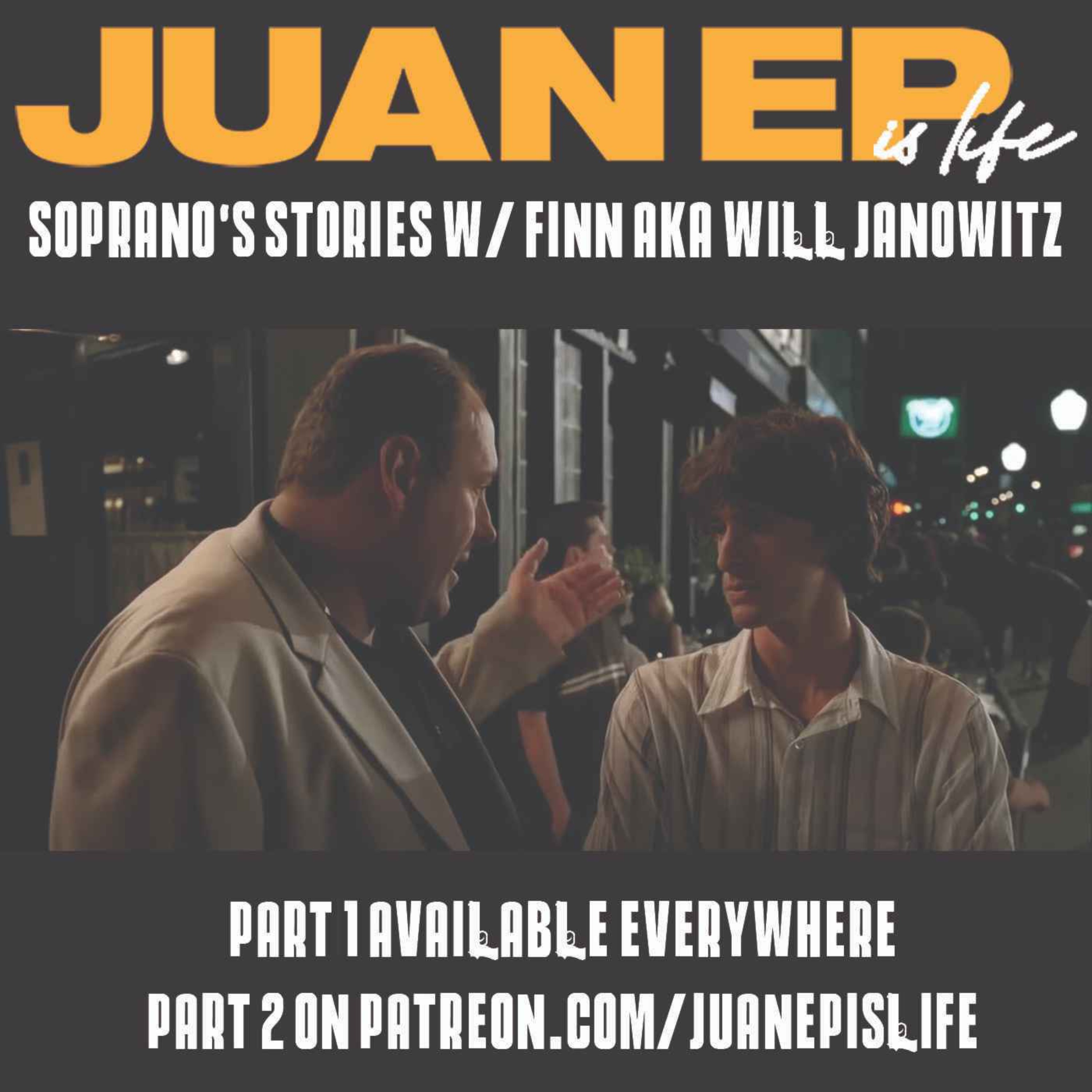 Sopranos' Stories w/ Finn aka Will Janowitz