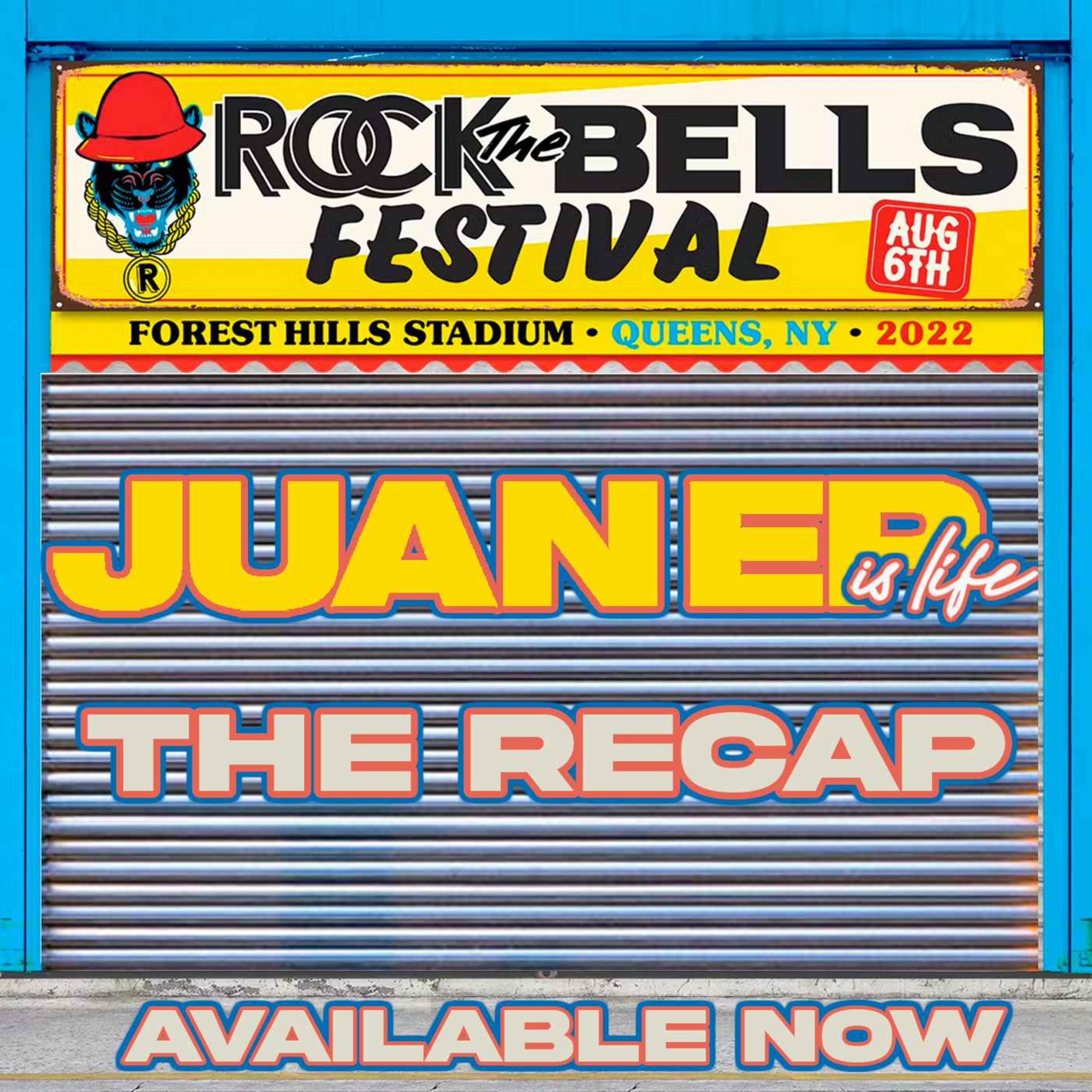 Rock The Bells: The Juan Ep Recap