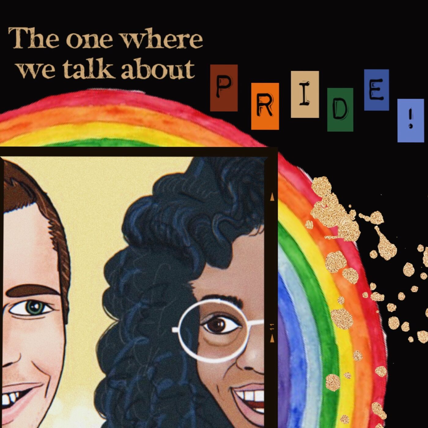 Ep. 105: The one where we talk about: Pride