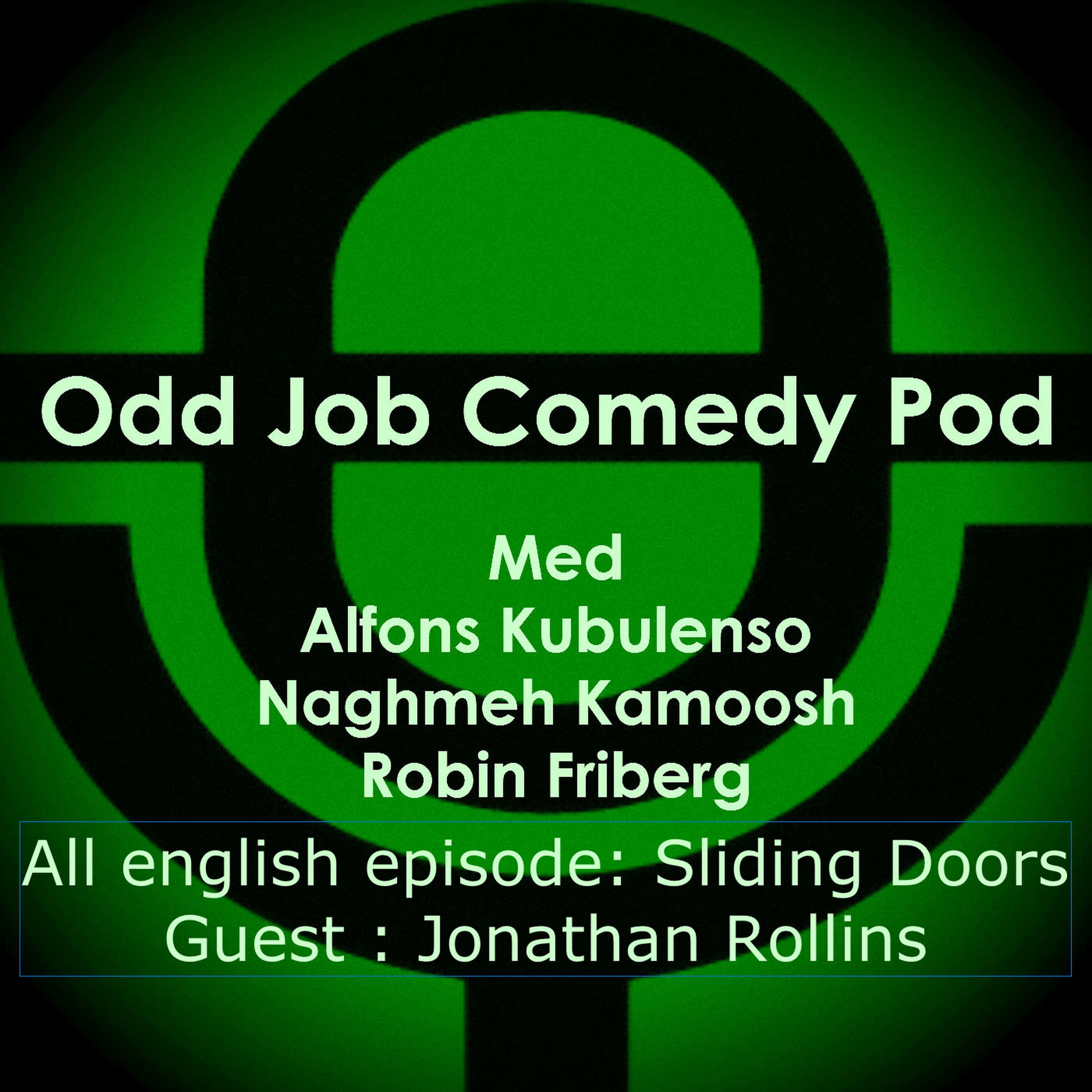 Odd Job Comedy Pod