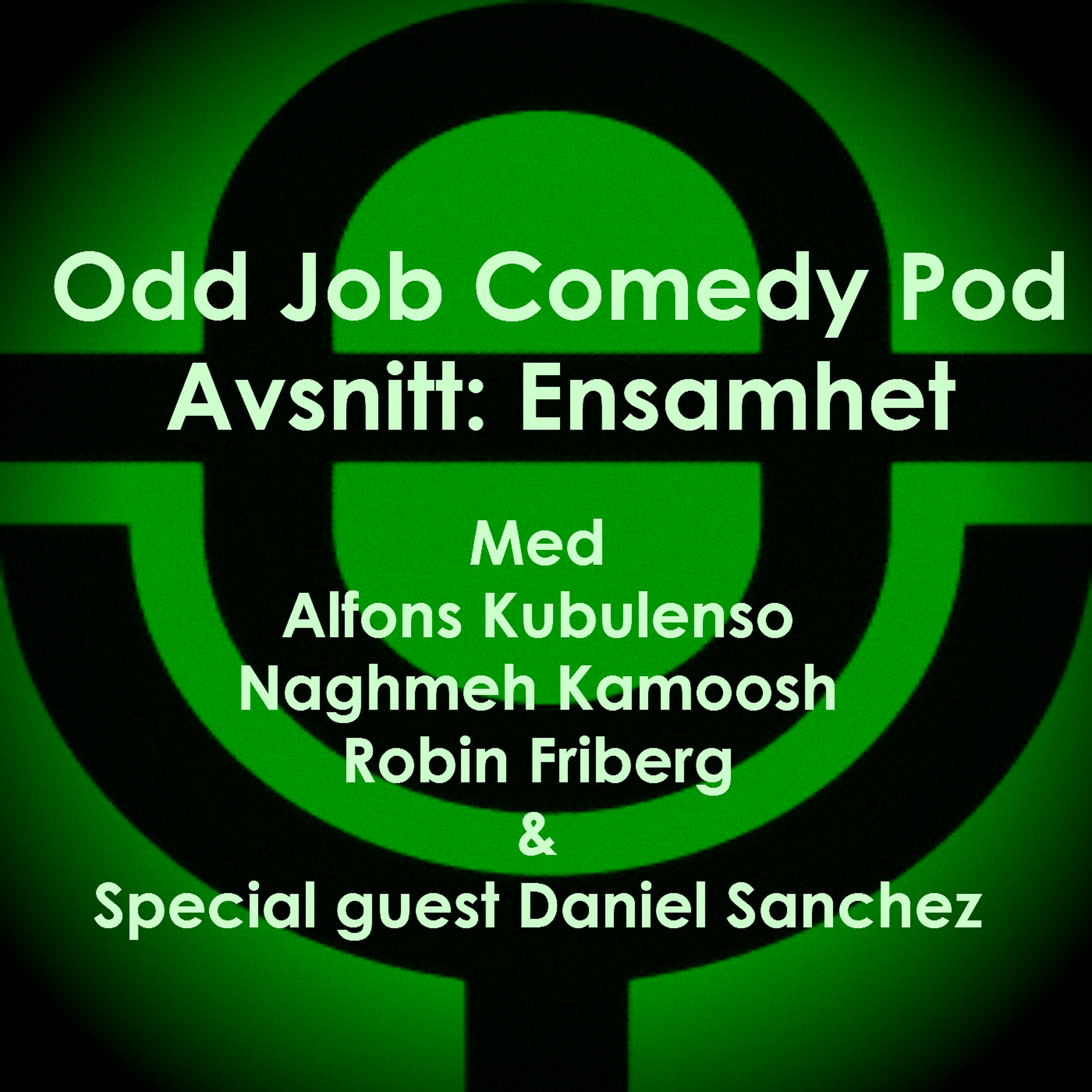 Odd Job Comedy Pod