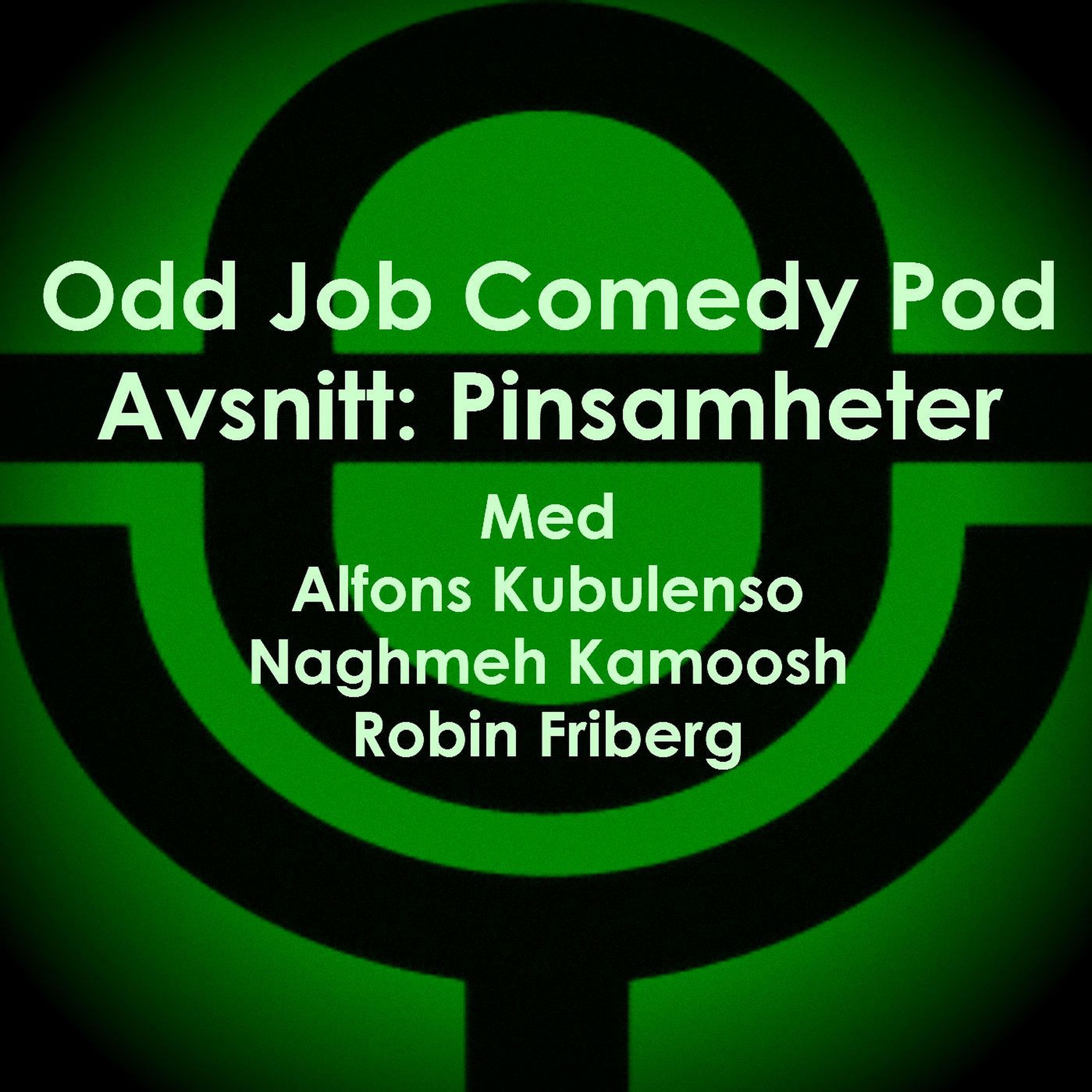Odd Job Comedy Pod