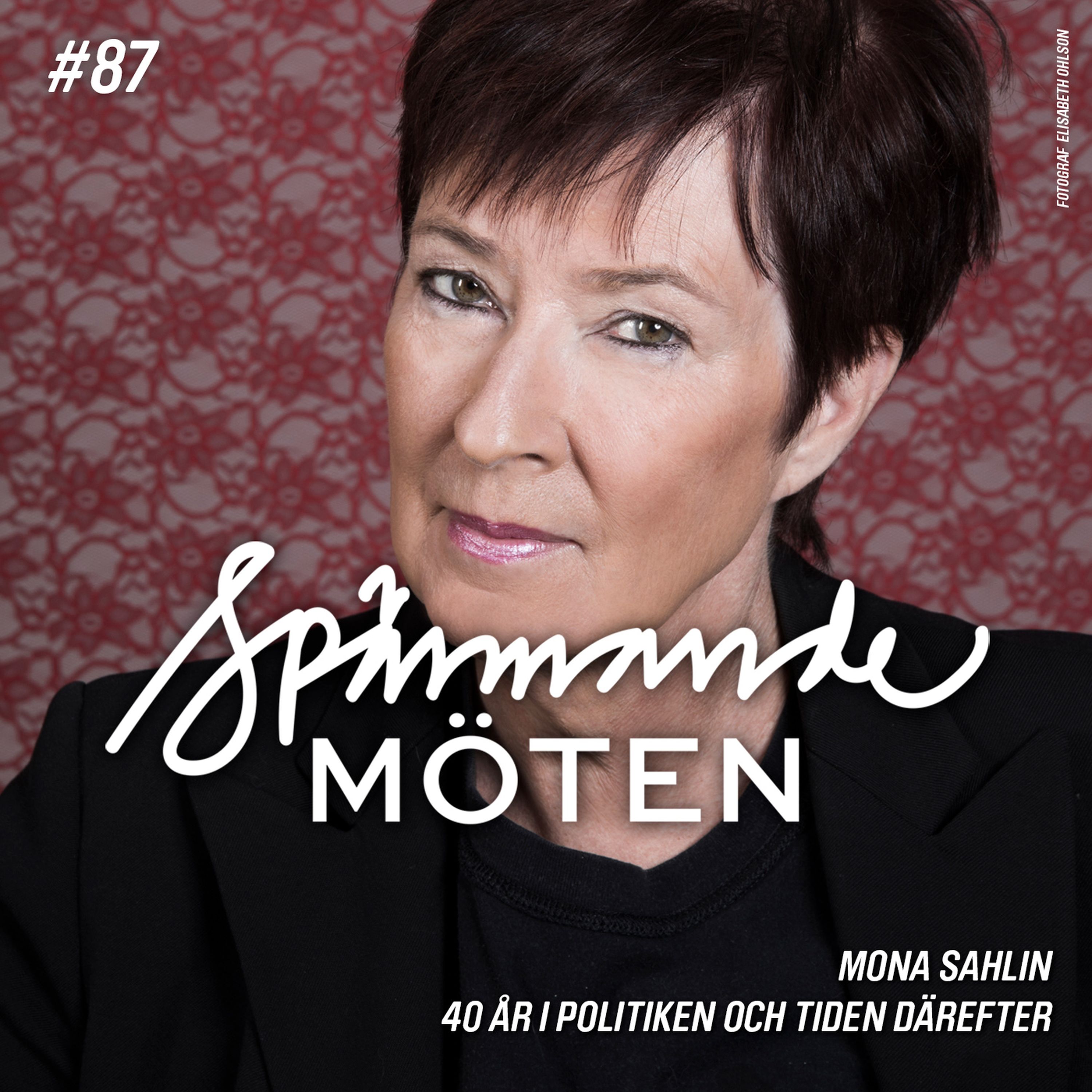 #87 Mona Sahlin, 40 år i politiken och tiden därefter episode artwork