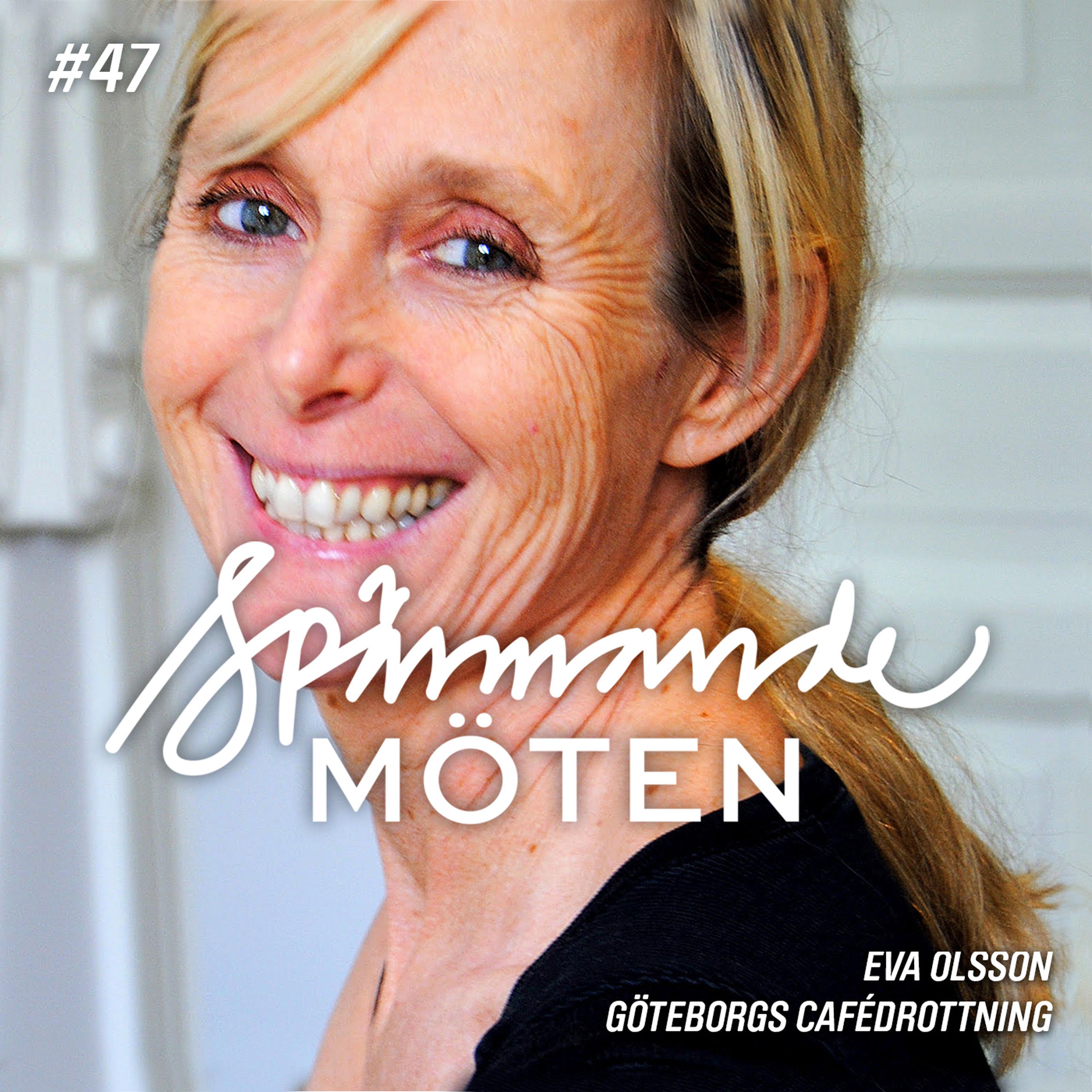 #47 Eva Olsson, Göteborgs cafédrottning episode artwork