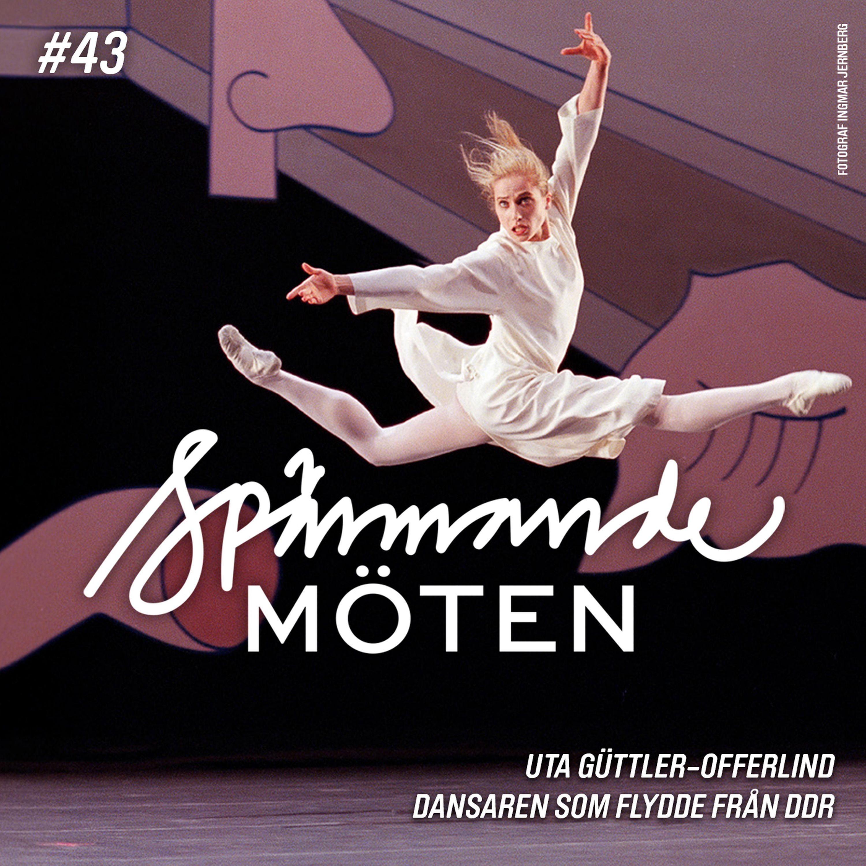 #43 Uta Güttler-Offerlind, dansaren som flydde från DDR episode artwork