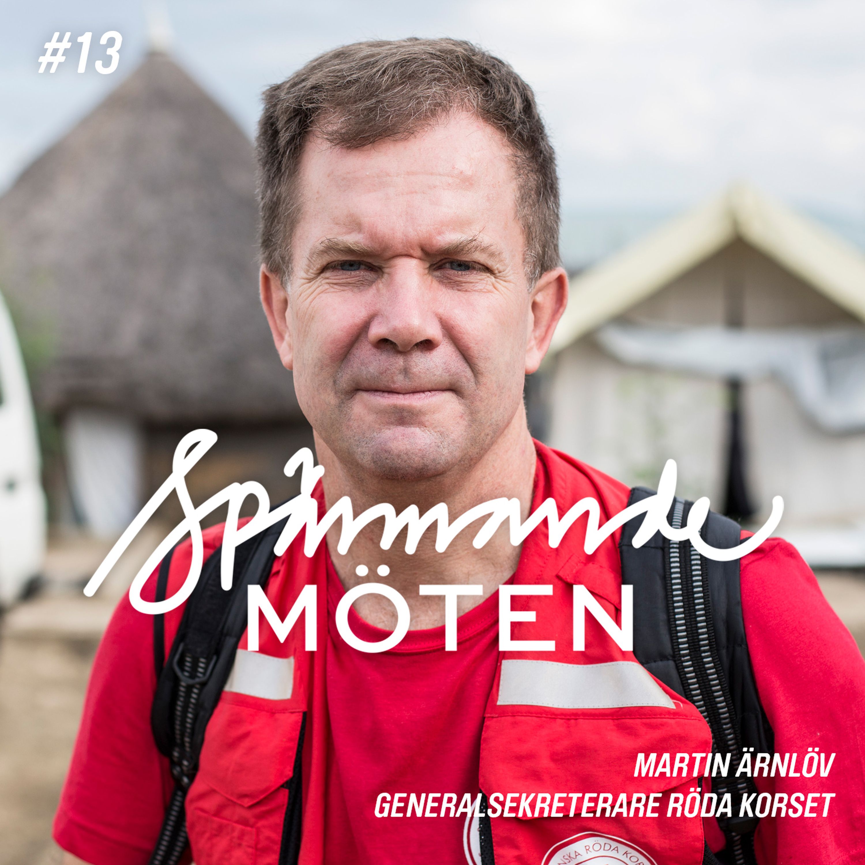 #13 Martin Ärnlöv, generalsekreterare Röda Korset episode artwork