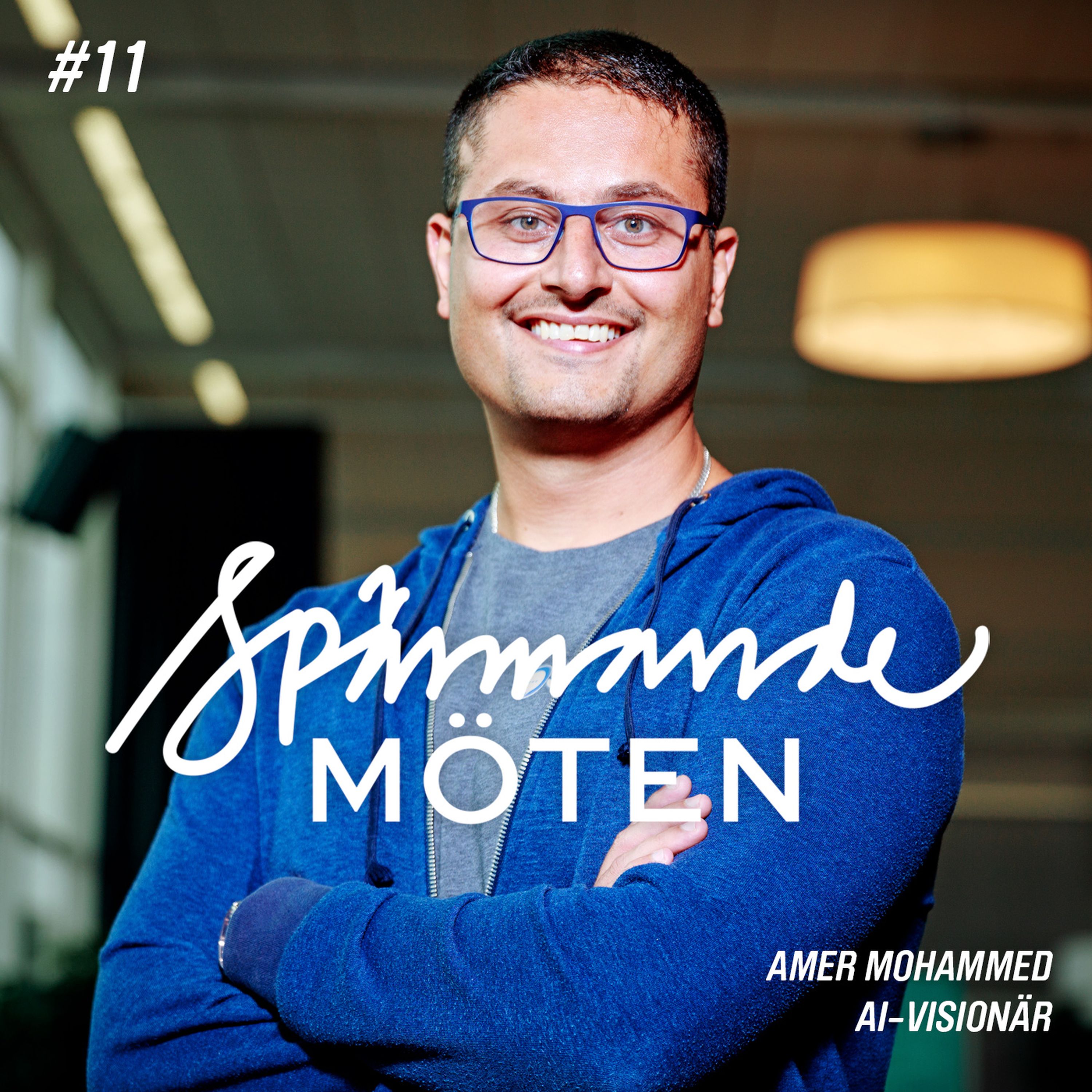 #11 Amer Mohammed, AI-visionär, Del 1 episode artwork